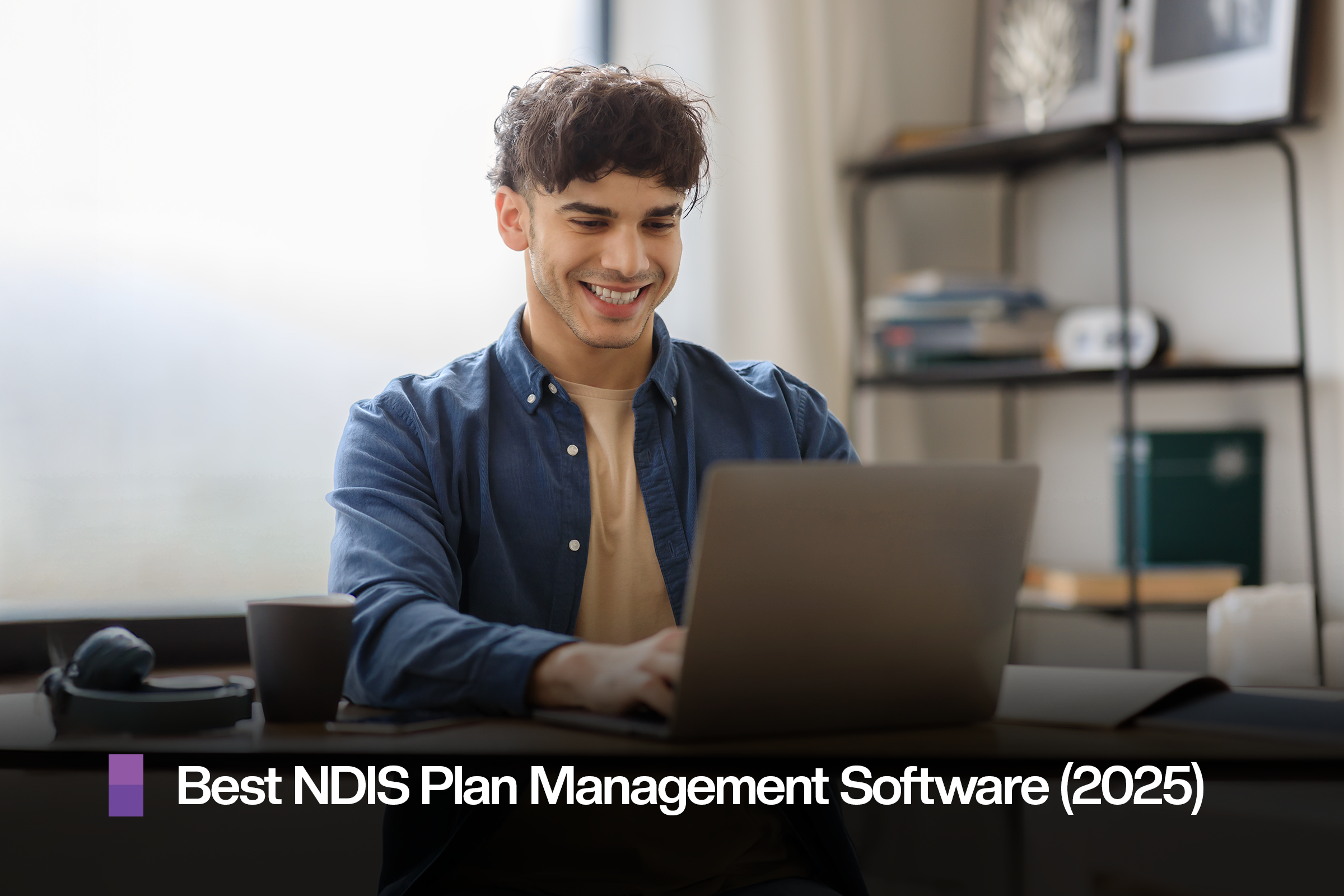 Best NDIS Plan Management Software 