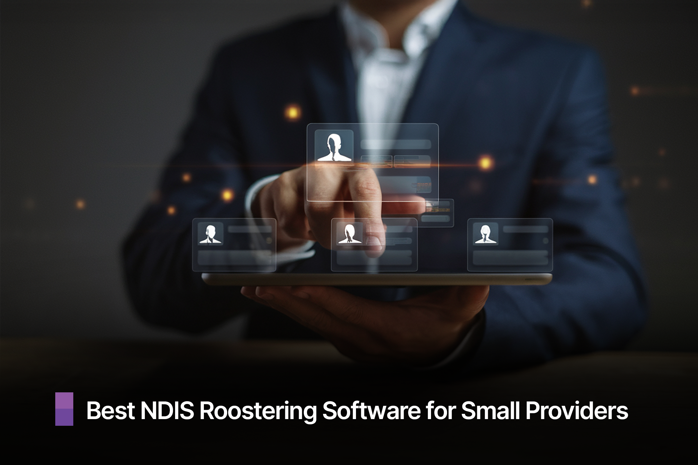 Best NDIS Rostering Software for Small Providers