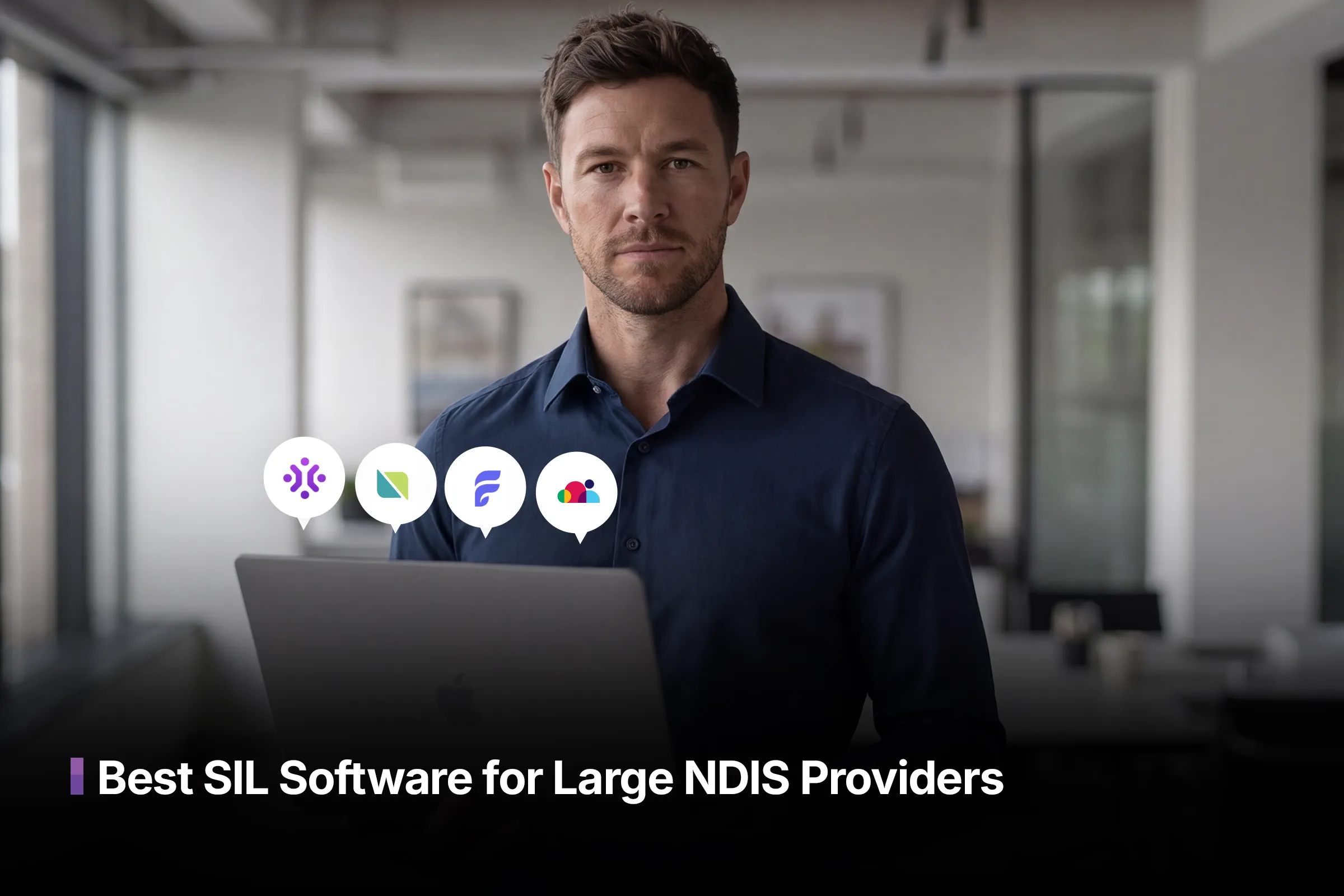 Best SIL Software for Large NDIS Providers