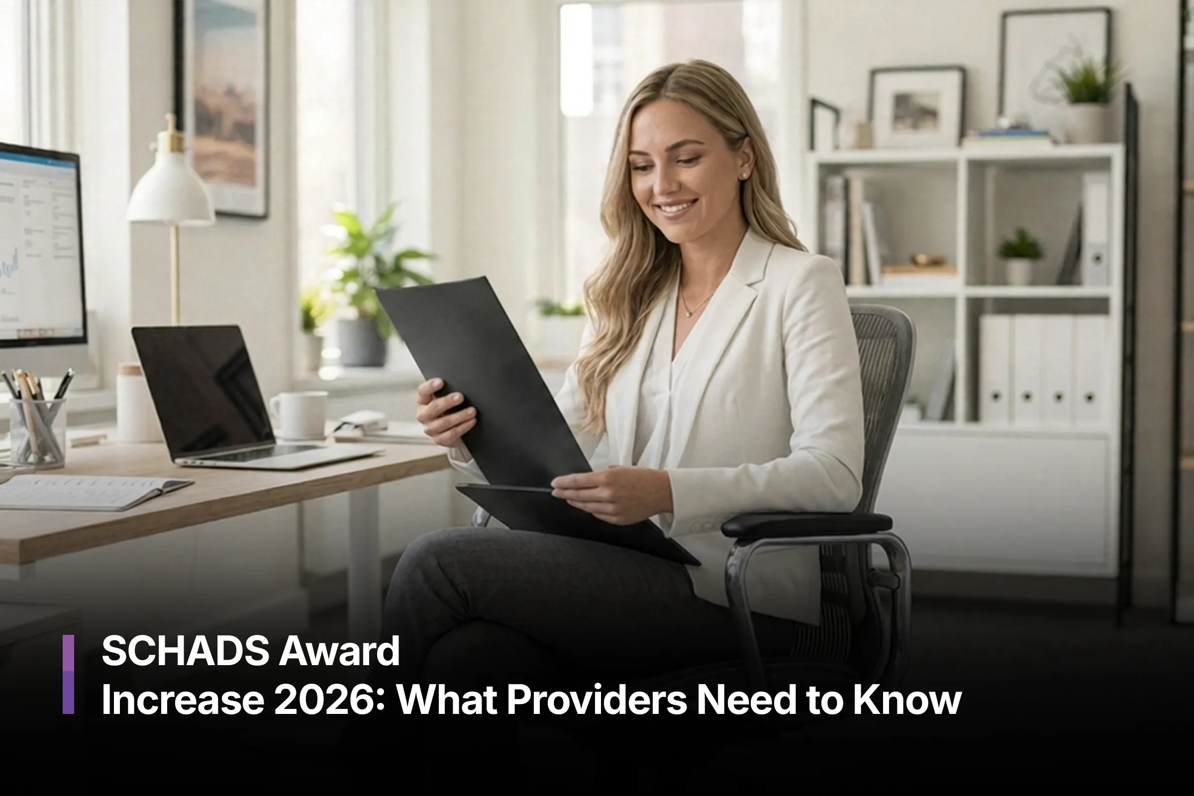 SCHADS Award Increase 2026