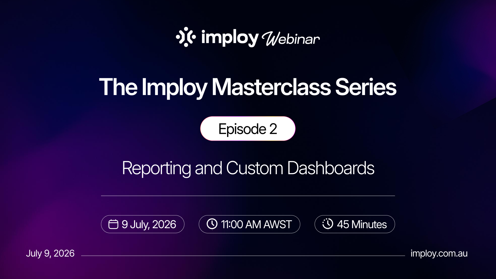 The Imploy Masterclass Series Ep 2: Reporting and Custom Dashboards