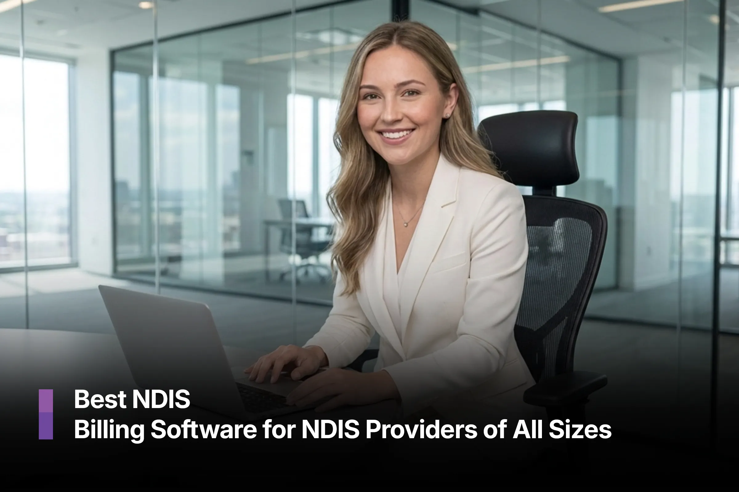Best NDIS Billing Software for NDIS Providers of All Sizes