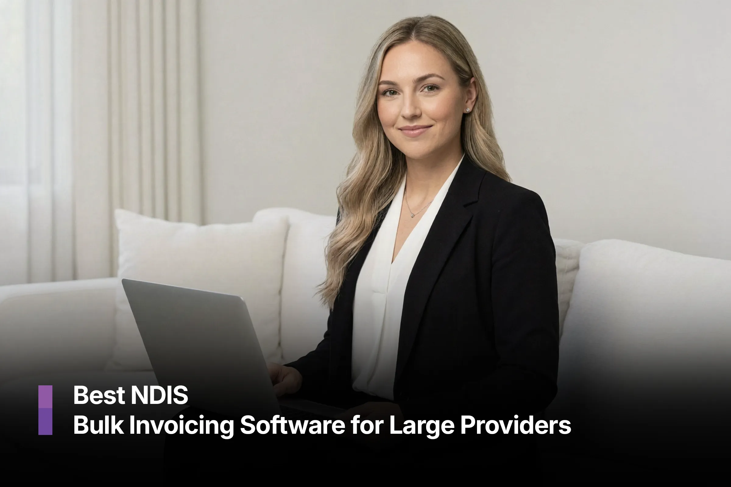 Best NDIS Bulk Invoicing Software for Large Providers (2026)