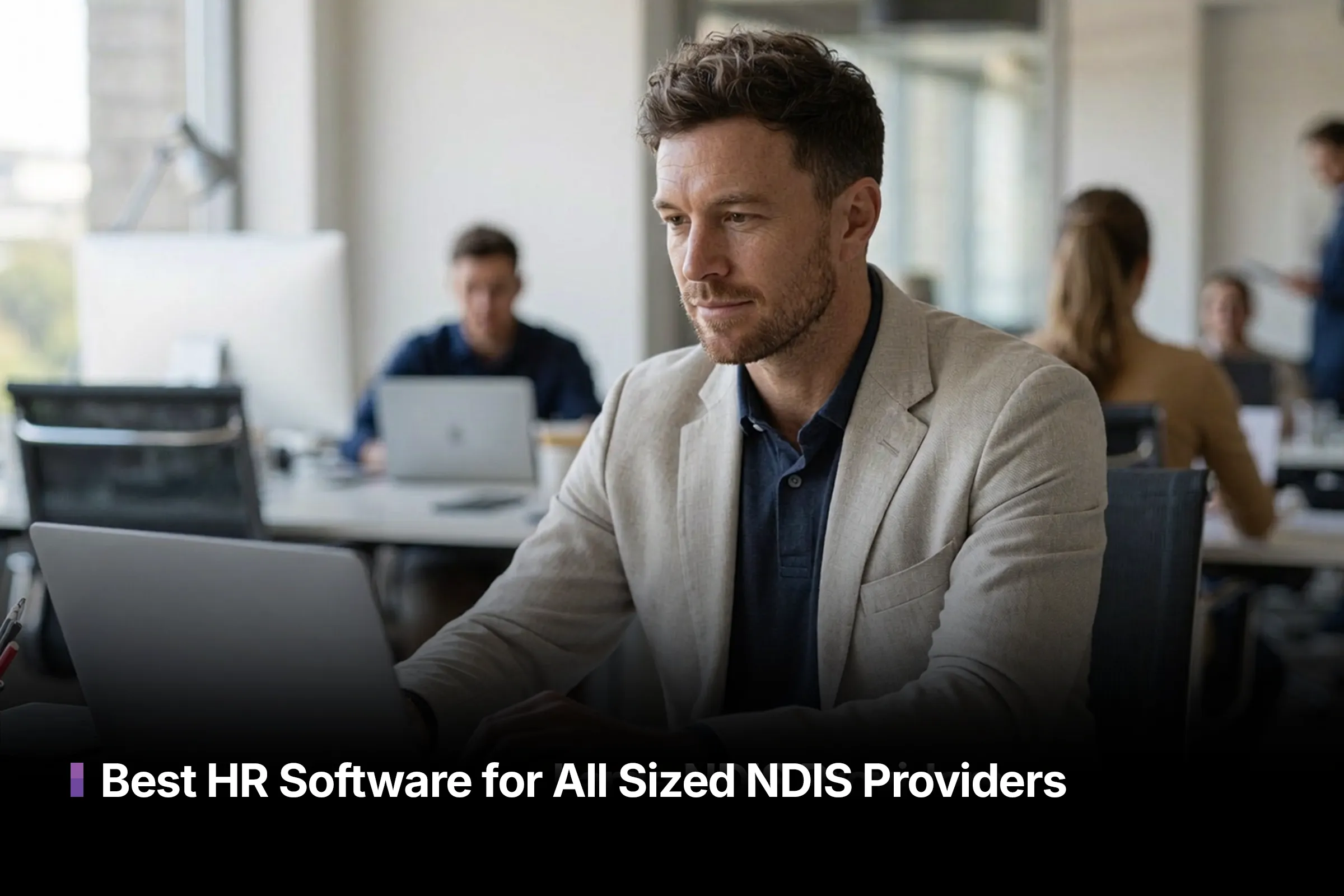 Best HR Software for All Sized NDIS Providers