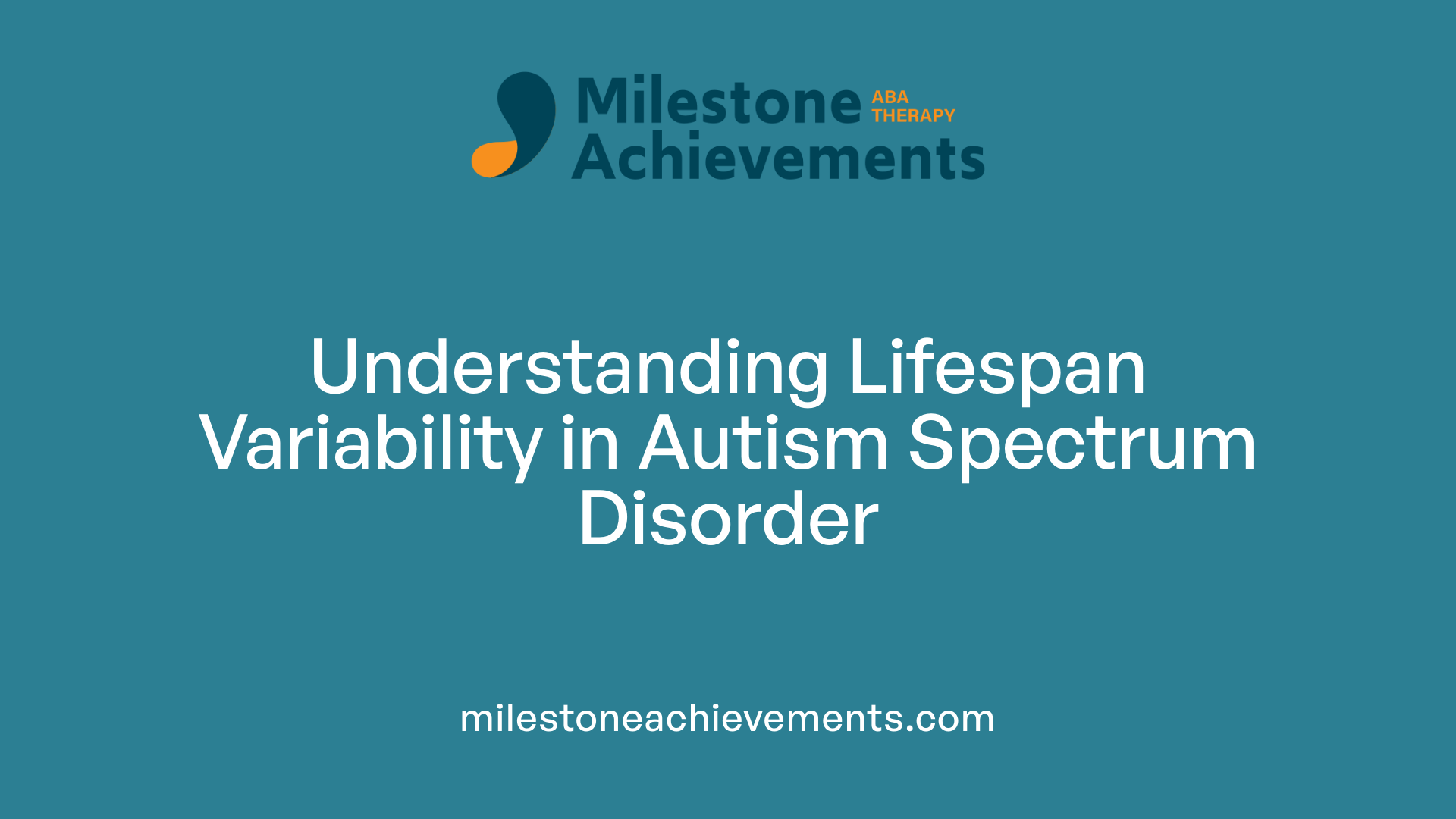 Understanding Lifespan Variability in Autism Spectrum Disorder