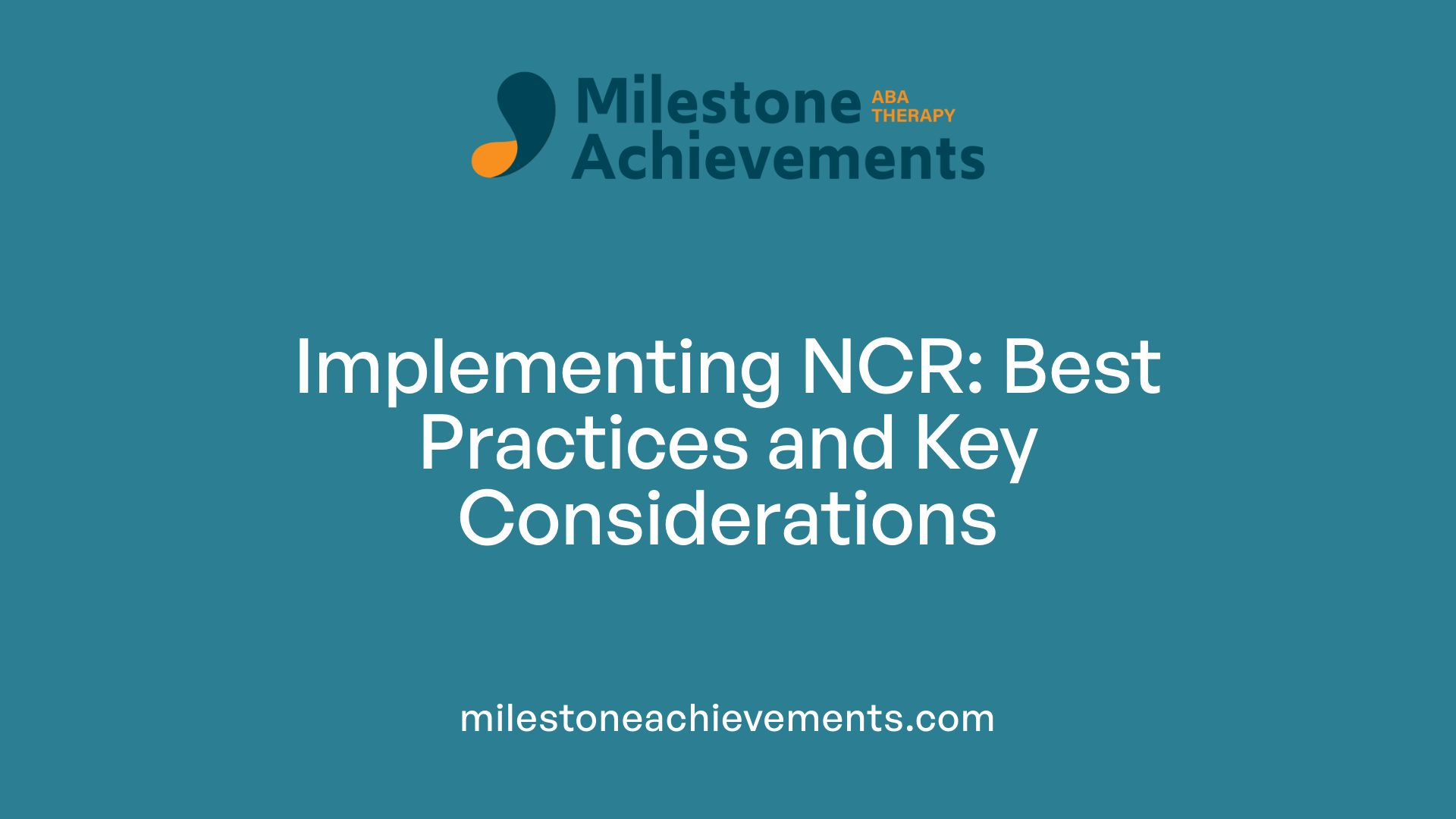 Implementing NCR: Best Practices and Key Considerations