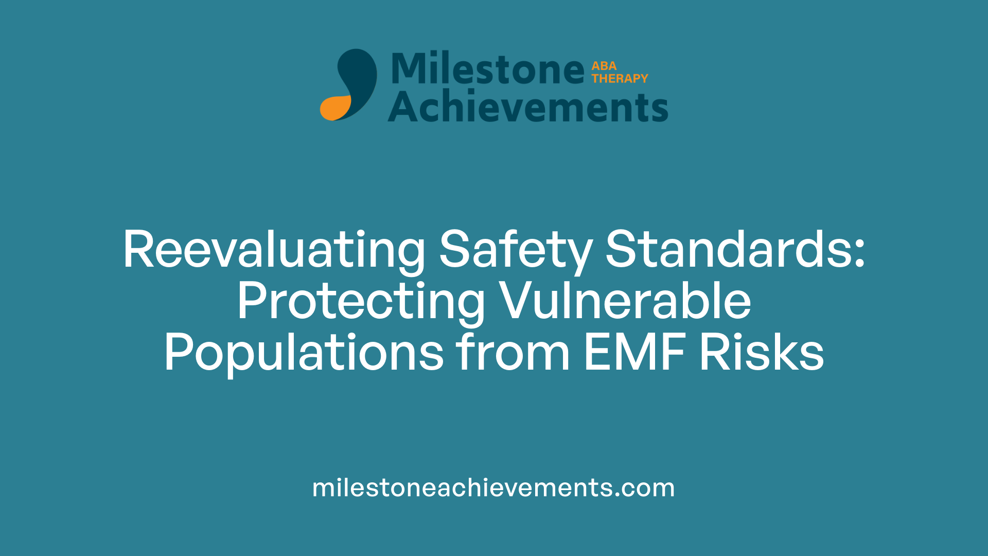 Reevaluating Safety Standards: Protecting Vulnerable Populations from EMF Risks