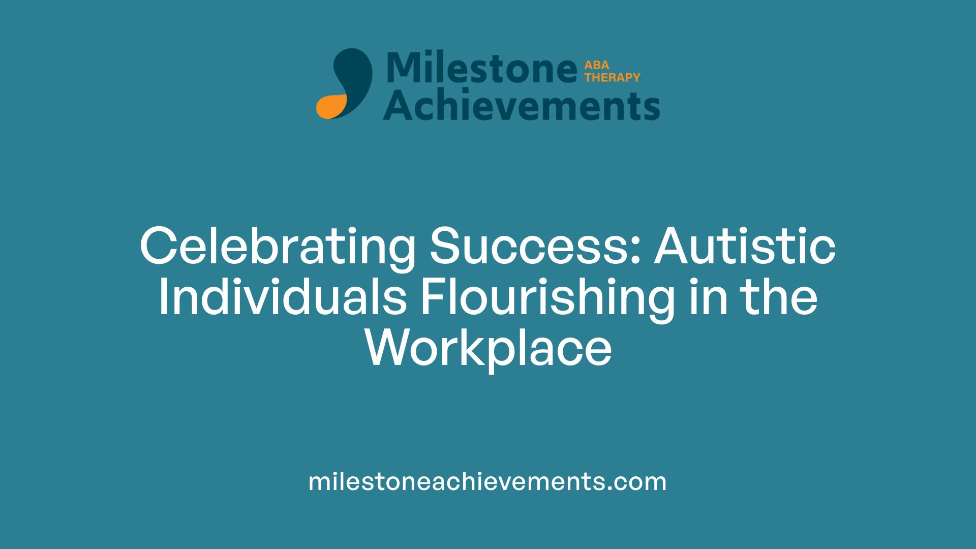 Celebrating Success: Autistic Individuals Flourishing in the Workplace