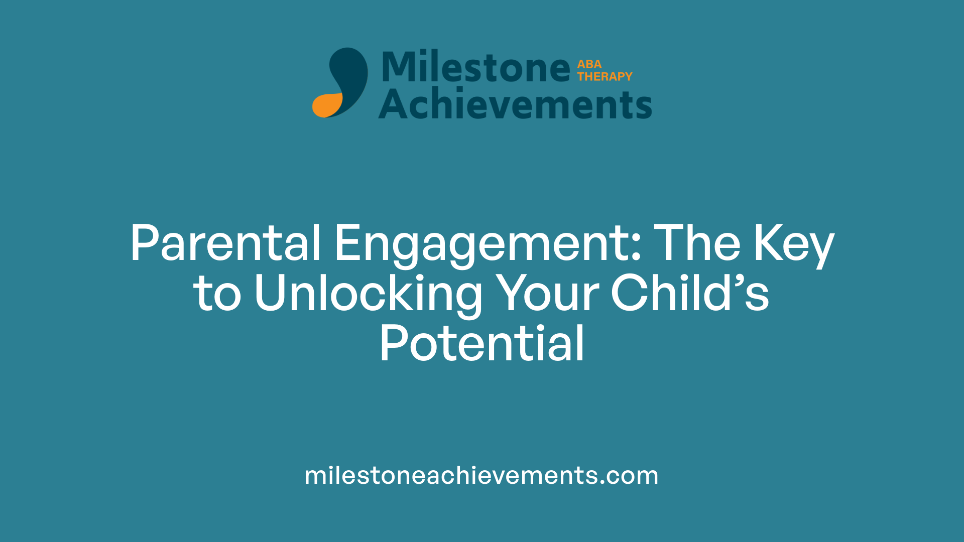 Parental Engagement: The Key to Unlocking Your Child’s Potential