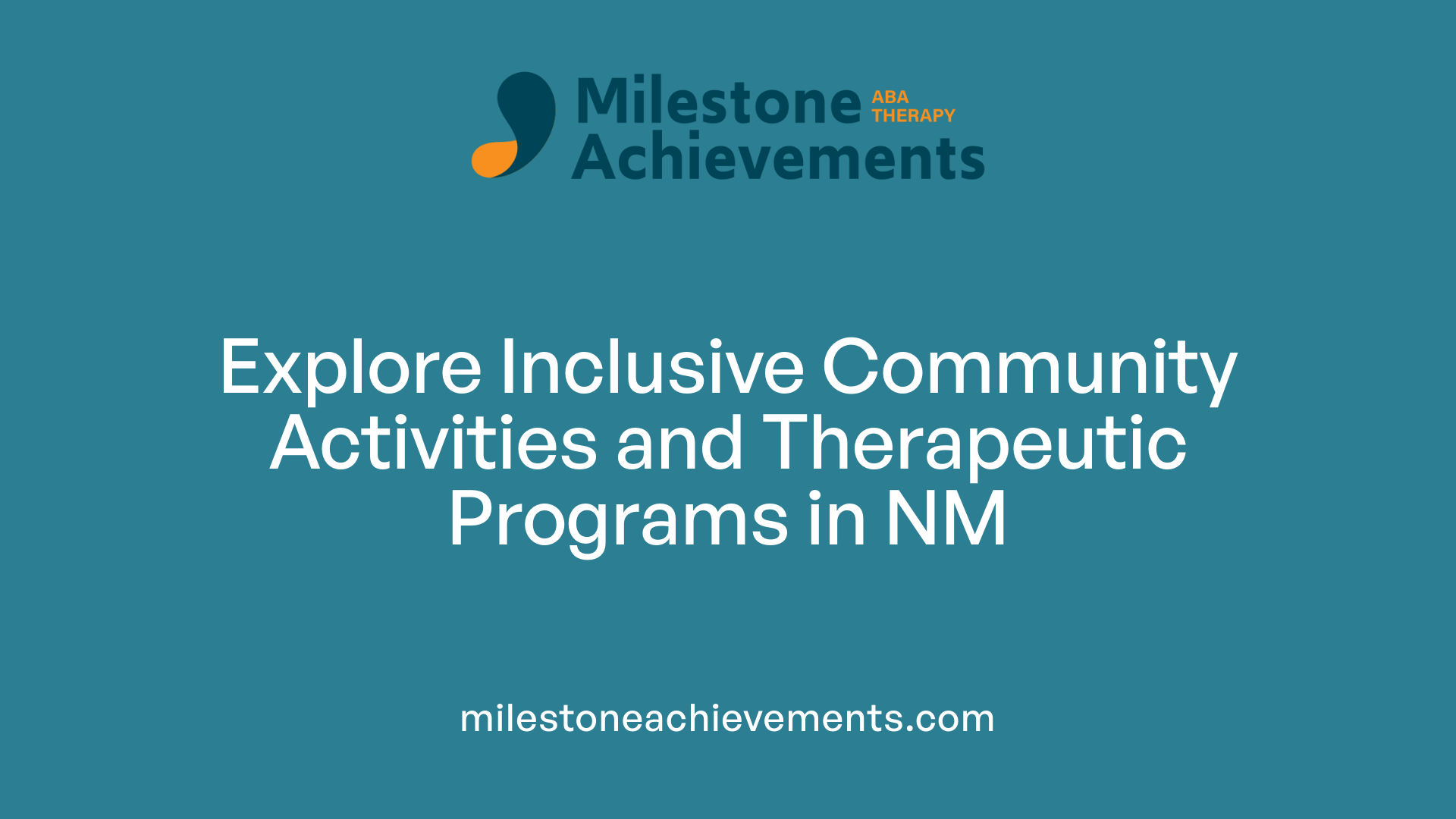 Explore Inclusive Community Activities and Therapeutic Programs in NM