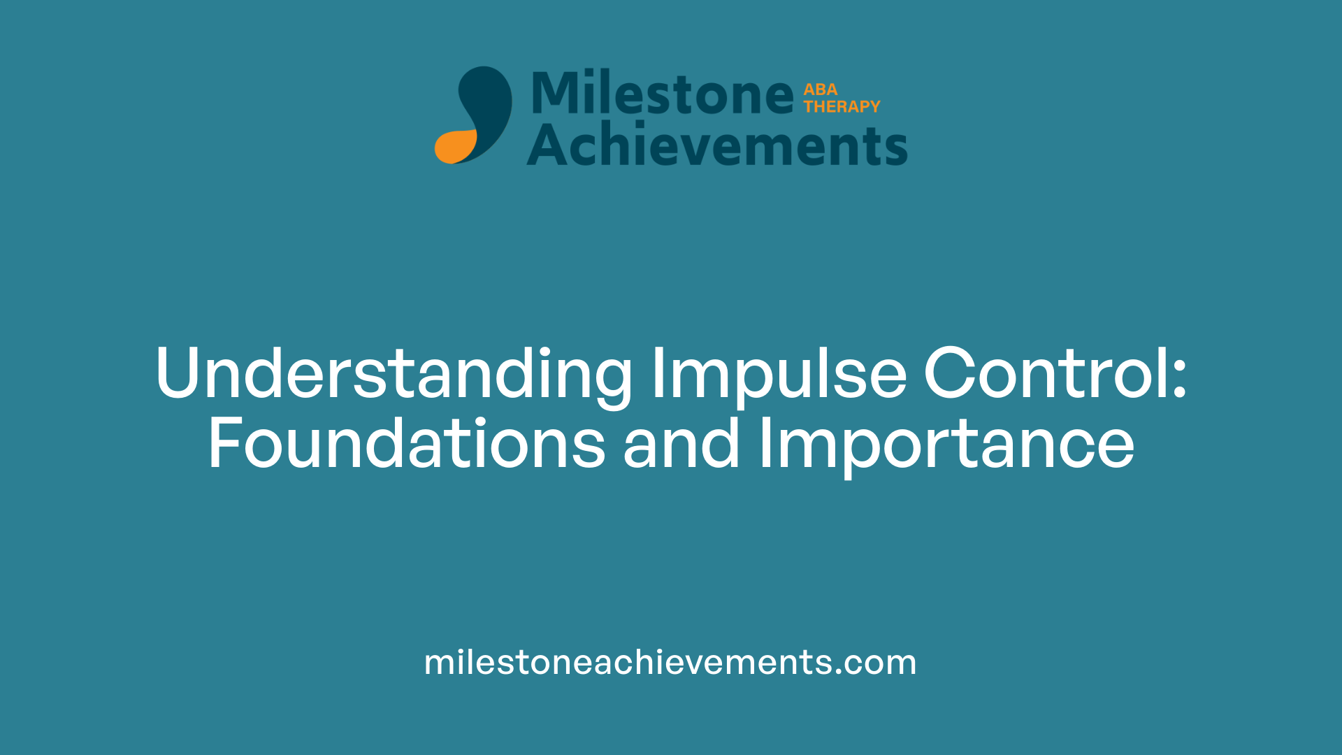 Understanding Impulse Control: Foundations and Importance