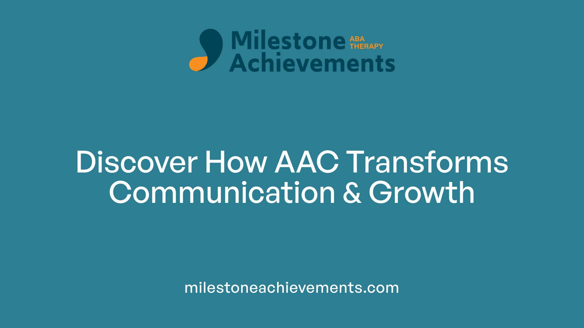 Discover How AAC Transforms Communication &amp; Growth