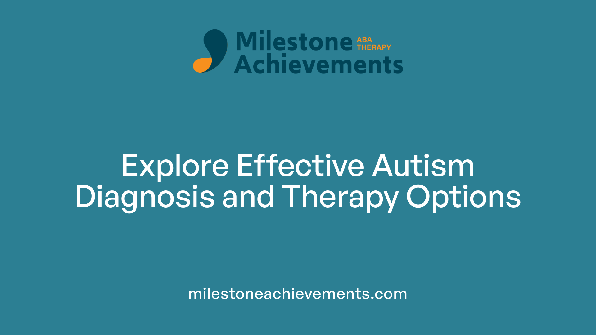 Explore Effective Autism Diagnosis and Therapy Options