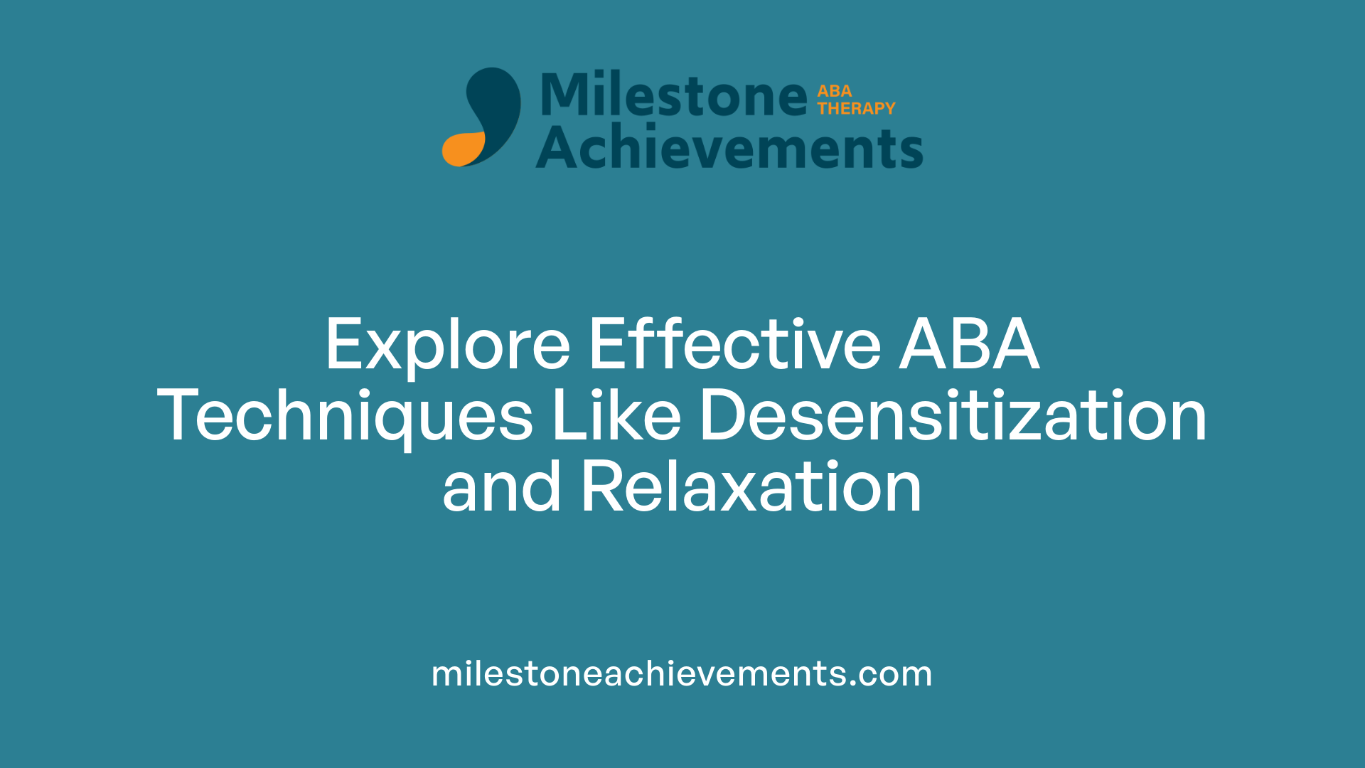 Explore Effective ABA Techniques Like Desensitization and Relaxation