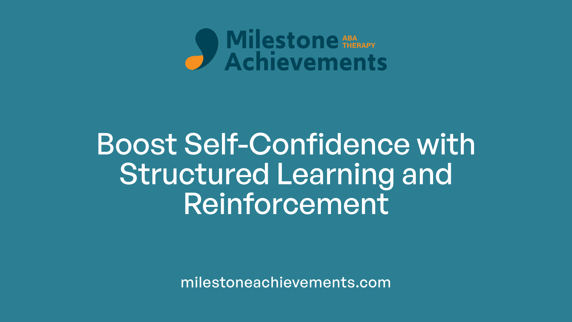Boost Self-Confidence with Structured Learning and Reinforcement