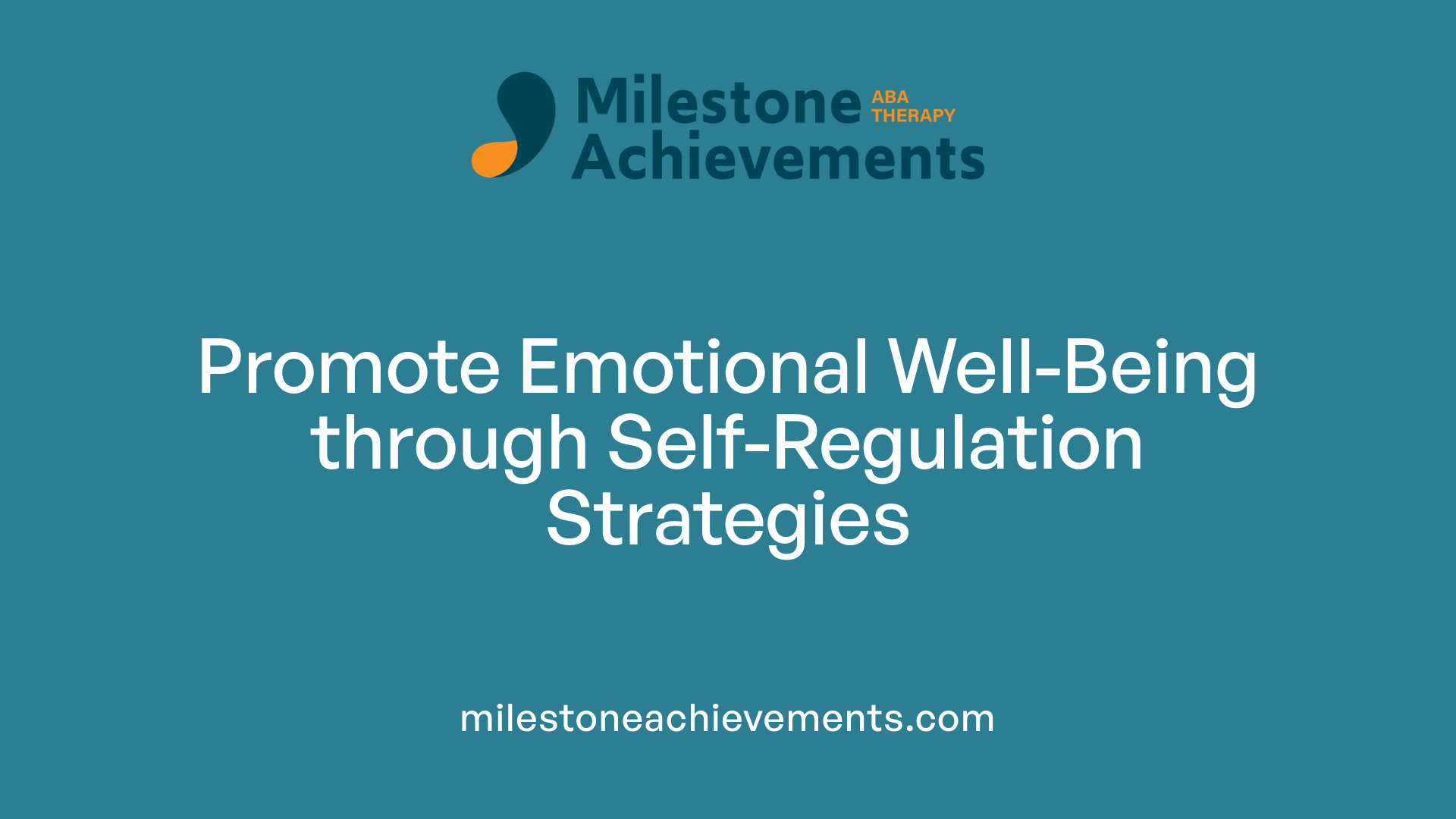 Promote Emotional Well-Being through Self-Regulation Strategies
