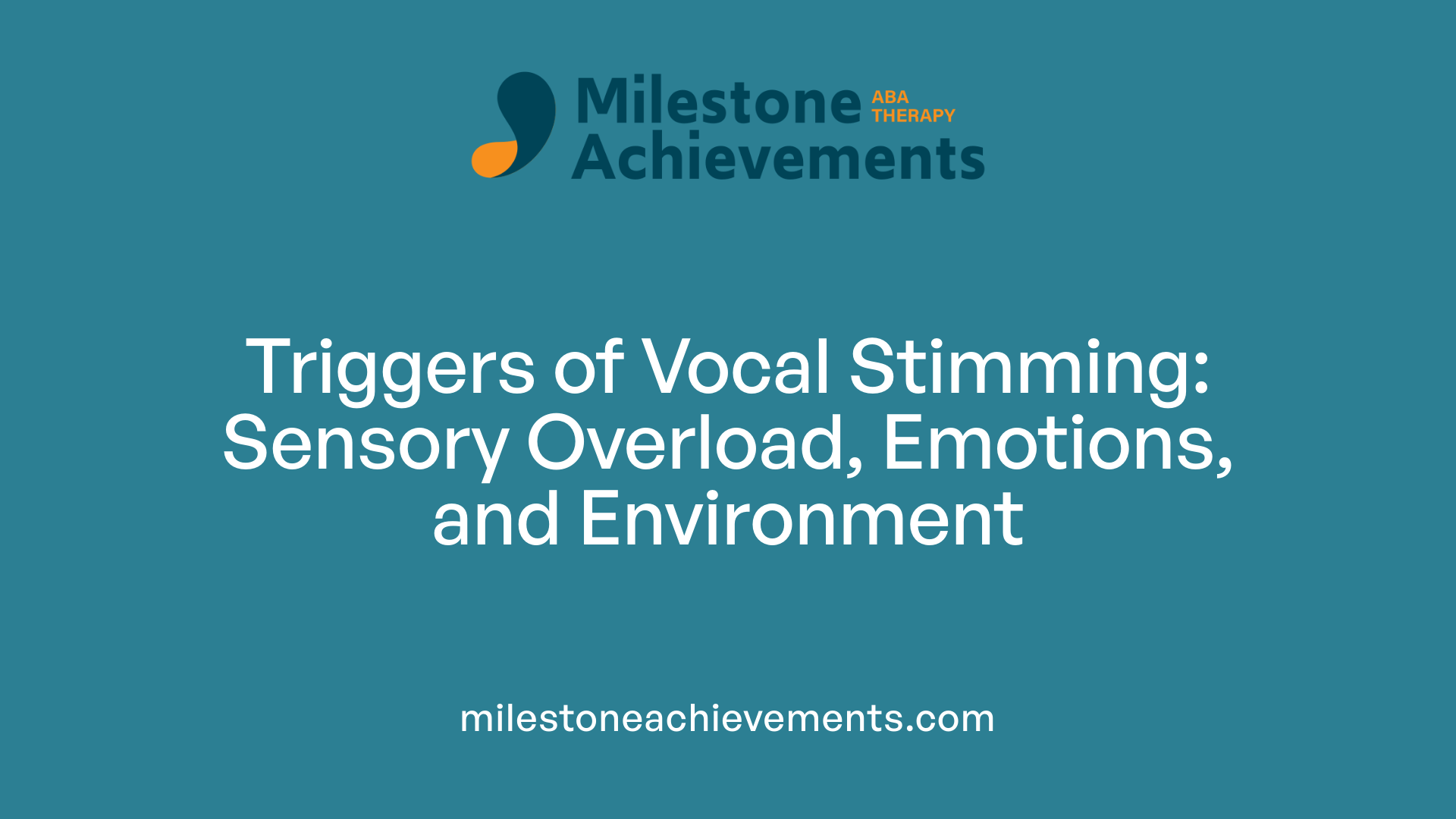 Triggers of Vocal Stimming: Sensory Overload, Emotions, and Environment