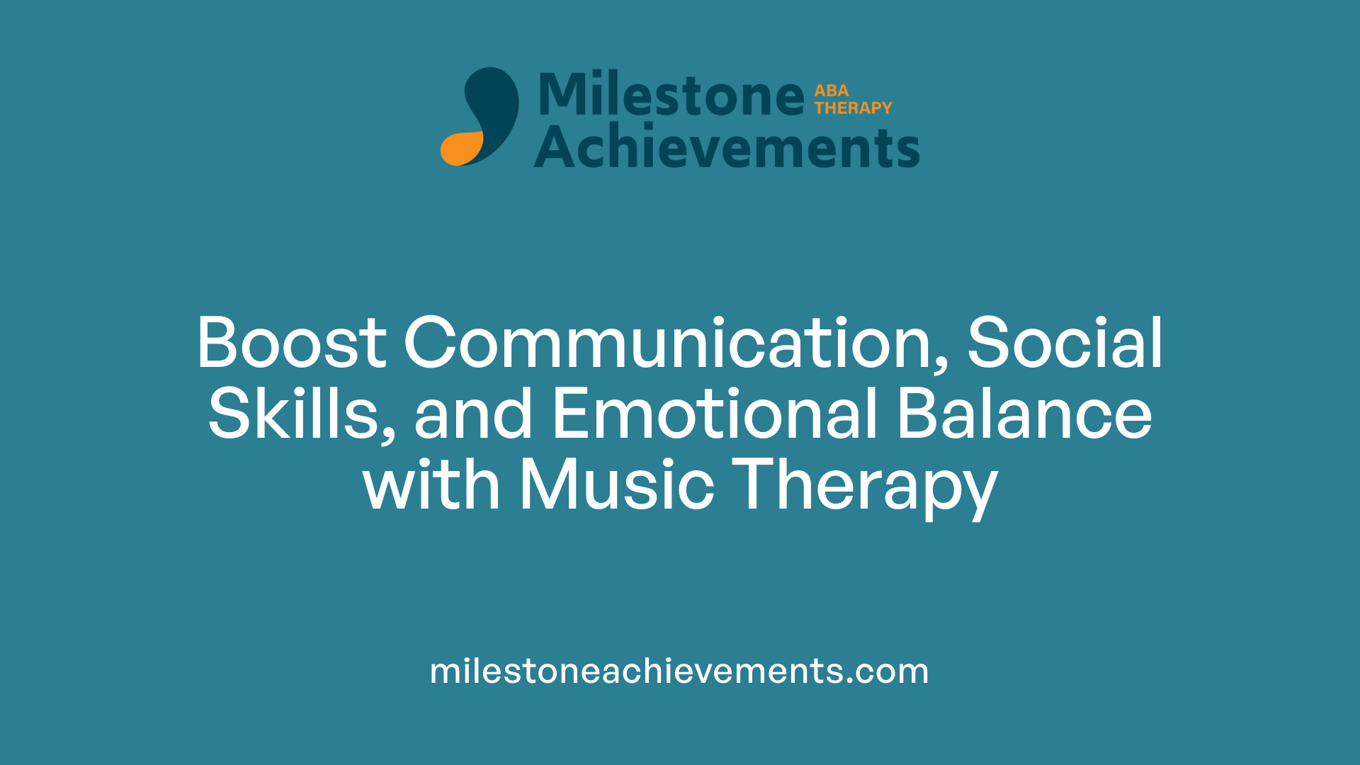 Boost Communication, Social Skills, and Emotional Balance with Music Therapy