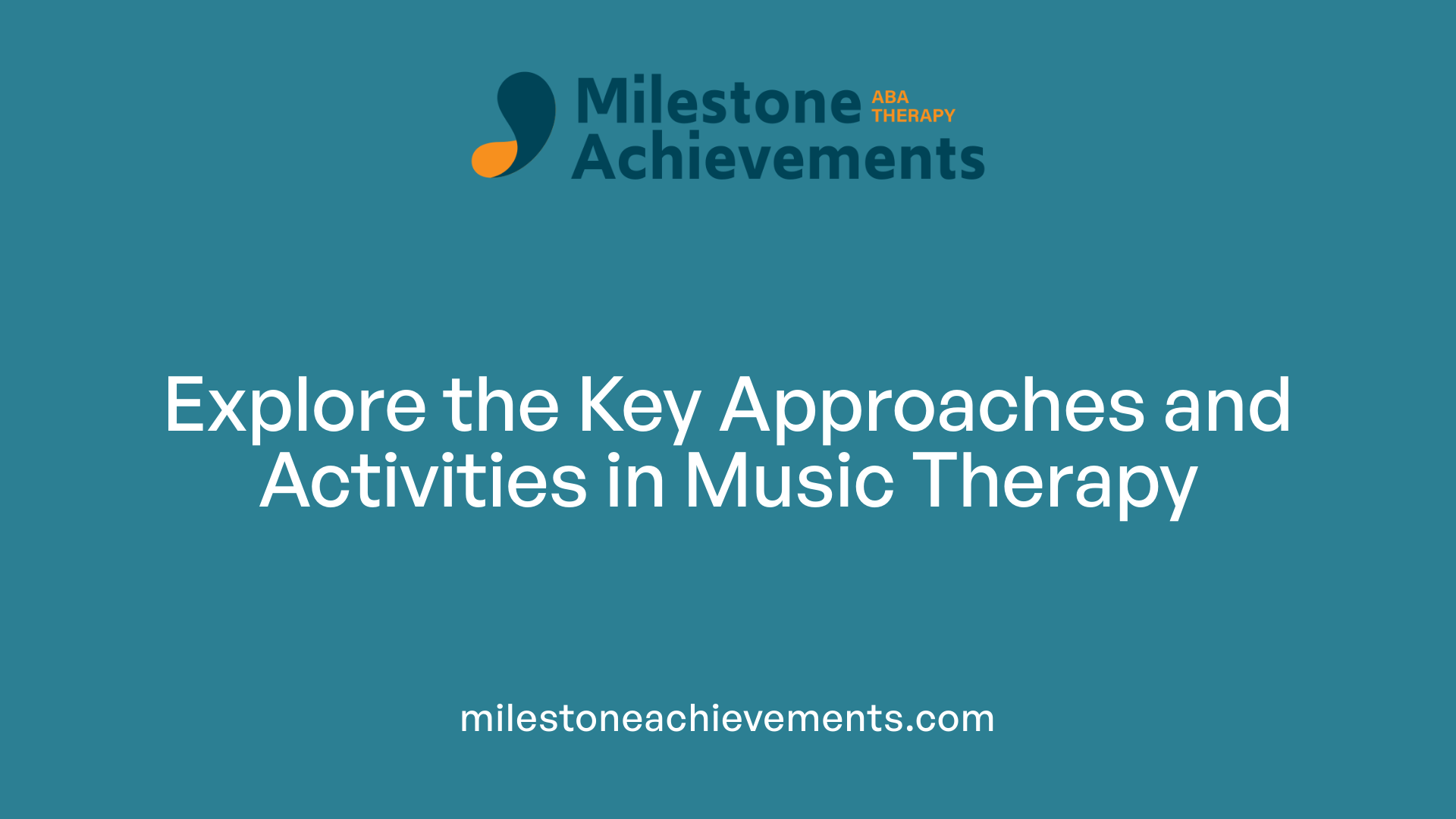 Explore the Key Approaches and Activities in Music Therapy