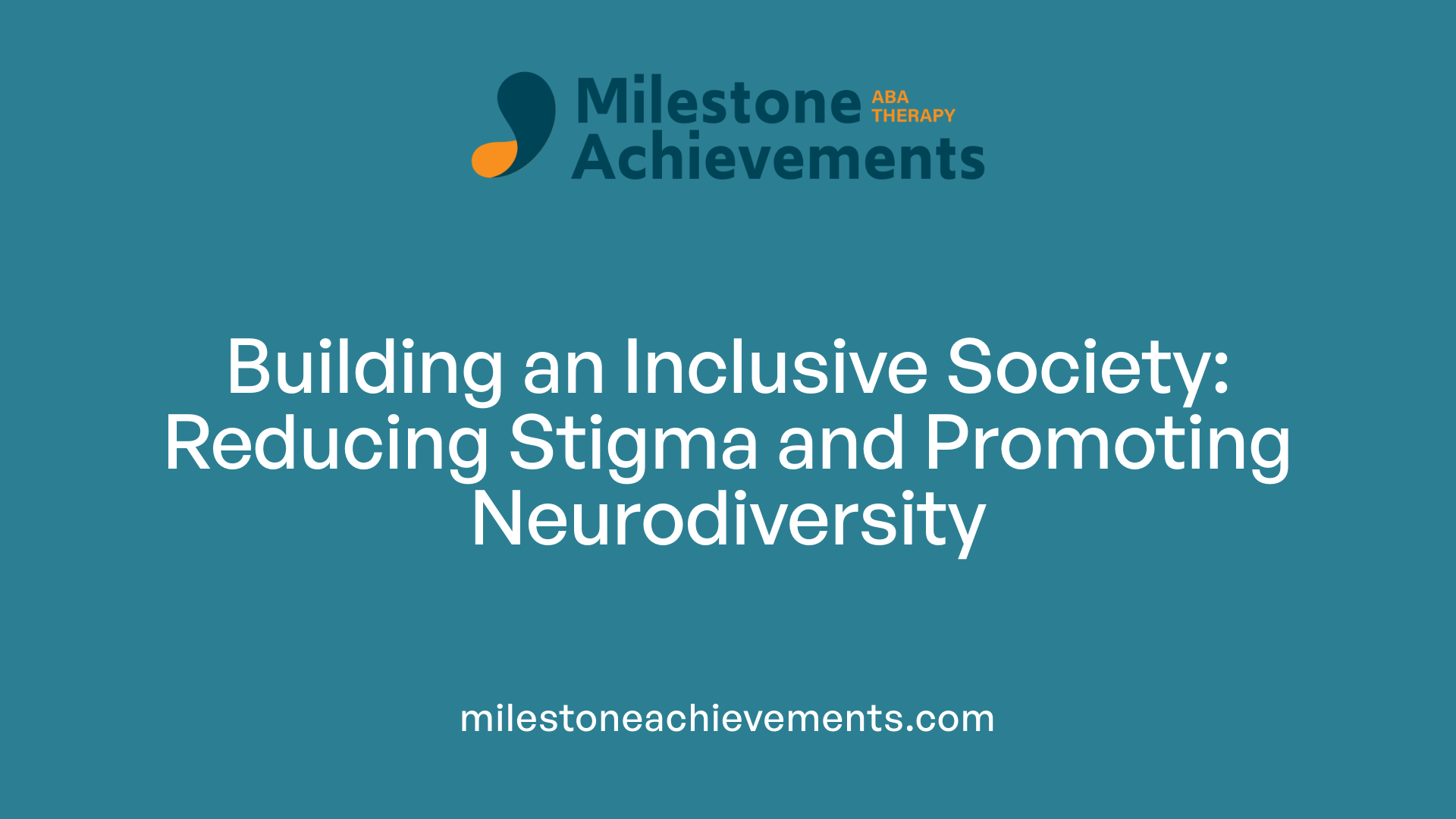 Building an Inclusive Society: Reducing Stigma and Promoting Neurodiversity