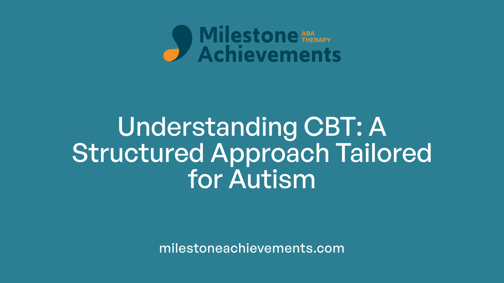 Understanding CBT: A Structured Approach Tailored for Autism