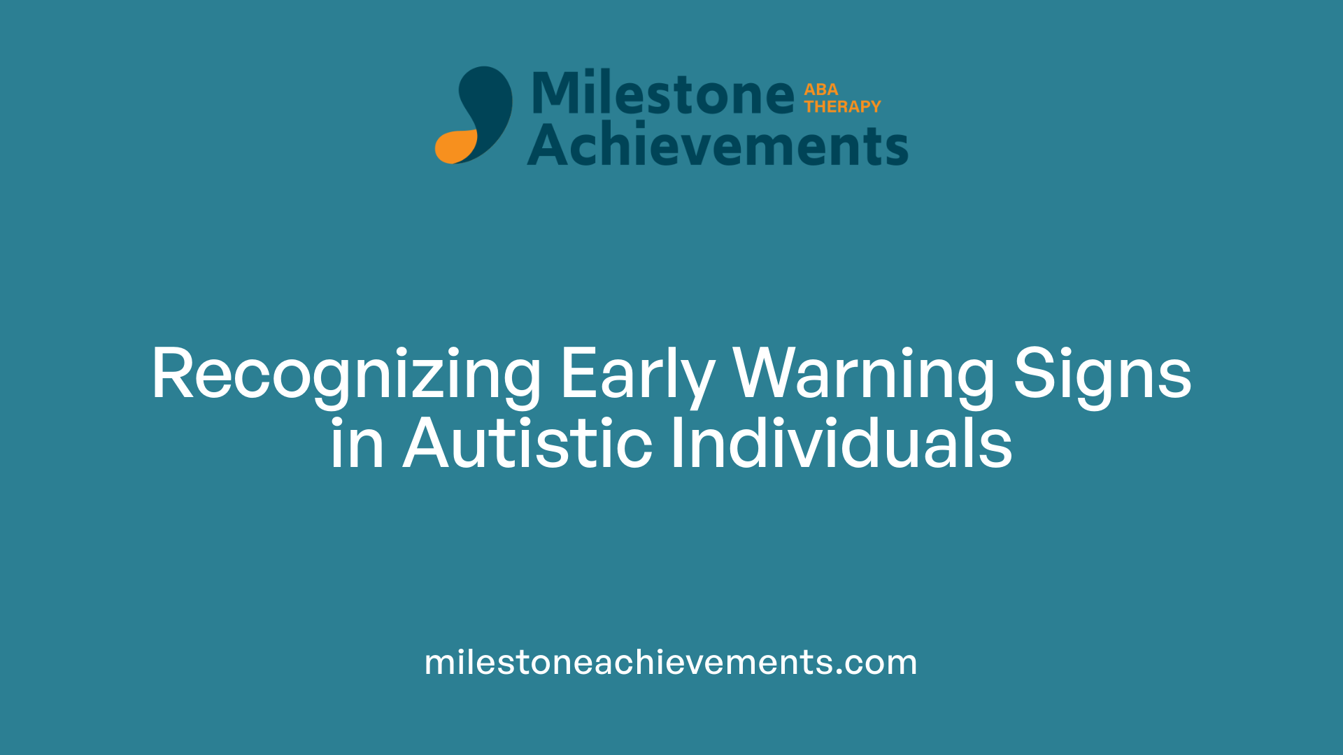 Recognizing Early Warning Signs in Autistic Individuals
