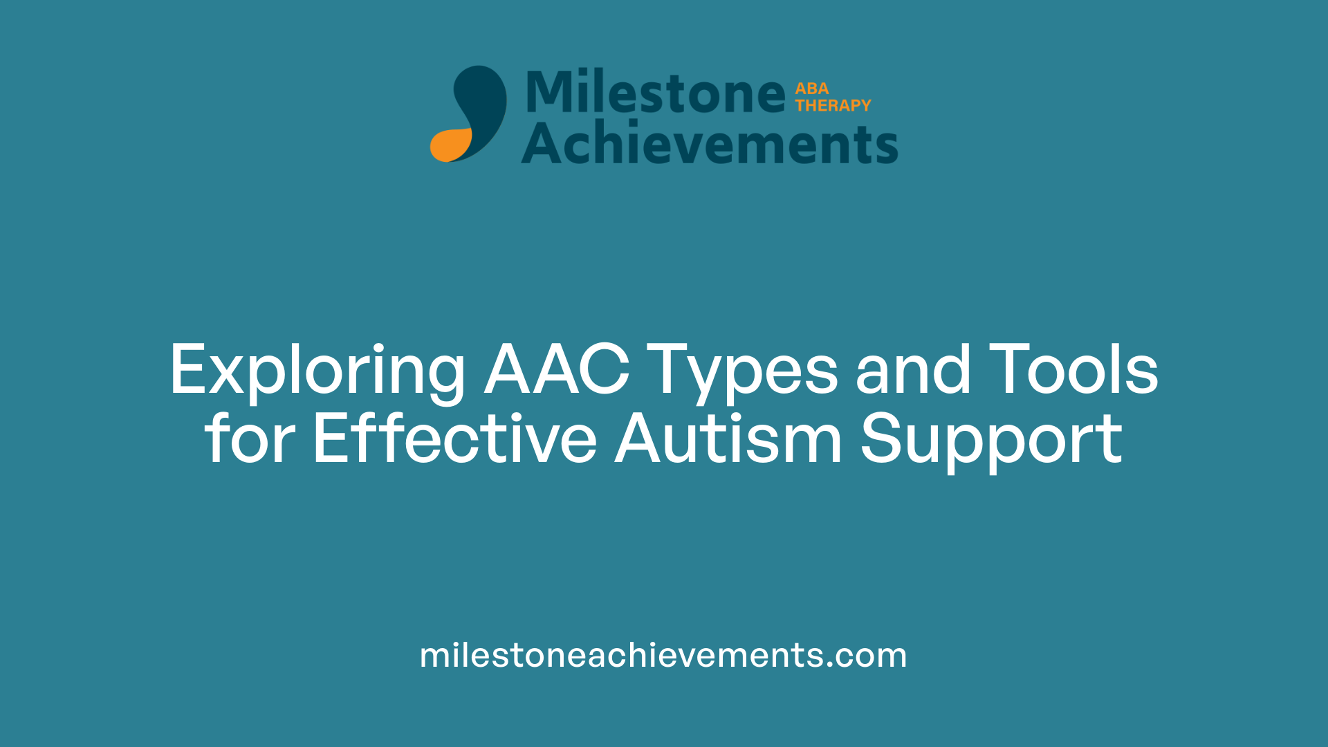 Exploring AAC Types and Tools for Effective Autism Support