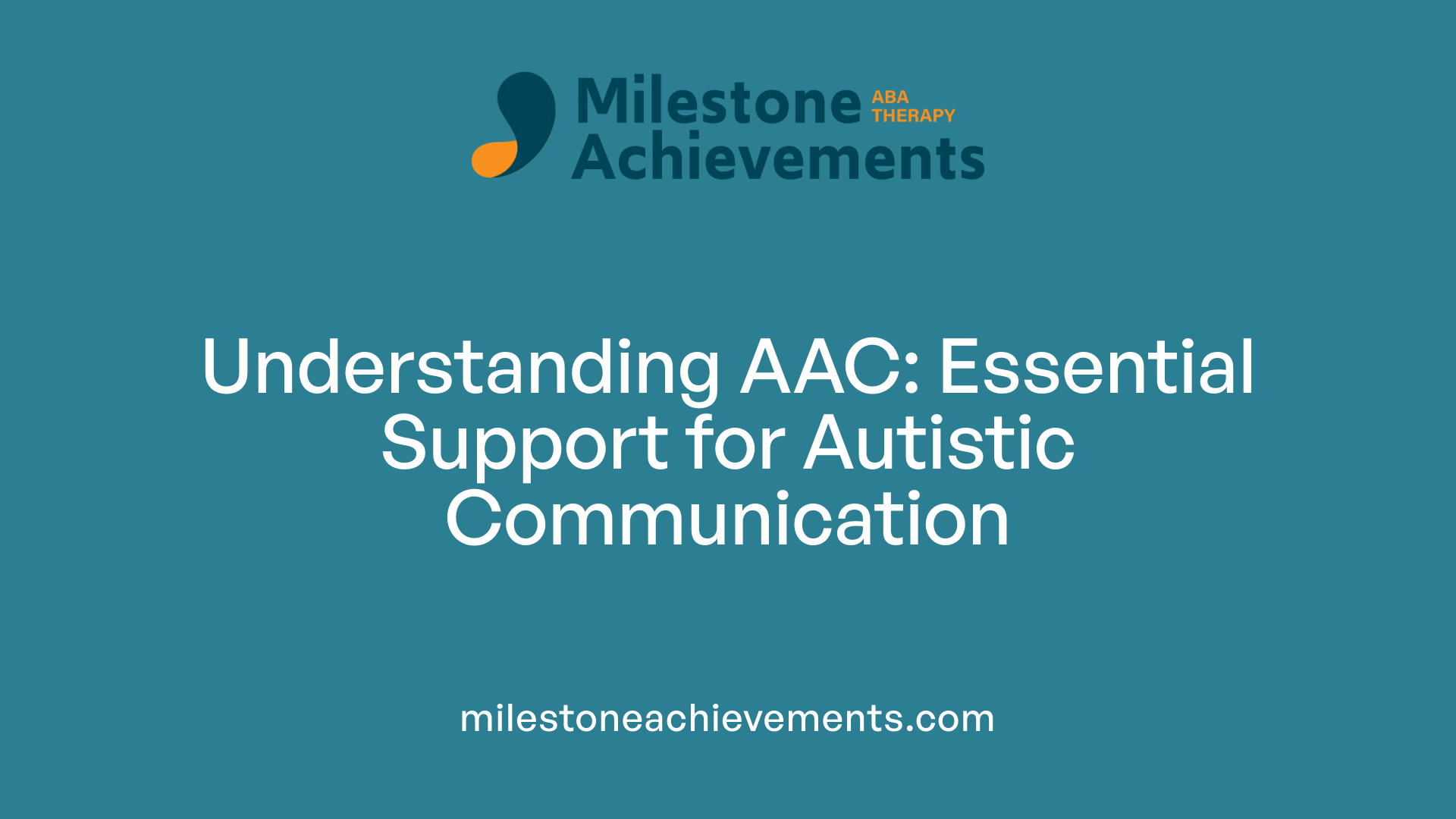 Understanding AAC: Essential Support for Autistic Communication
