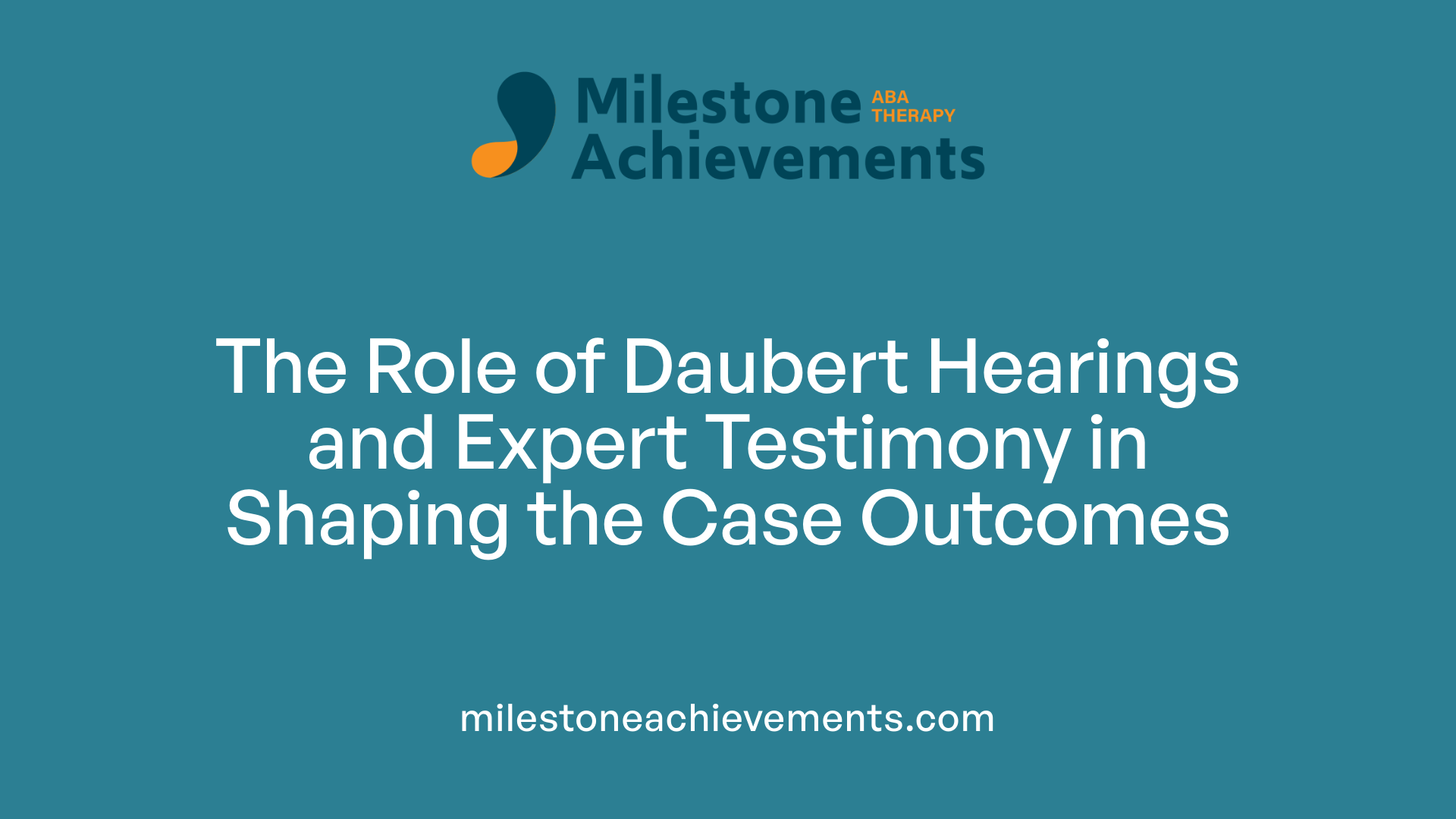 The Role of Daubert Hearings and Expert Testimony in Shaping the Case Outcomes
