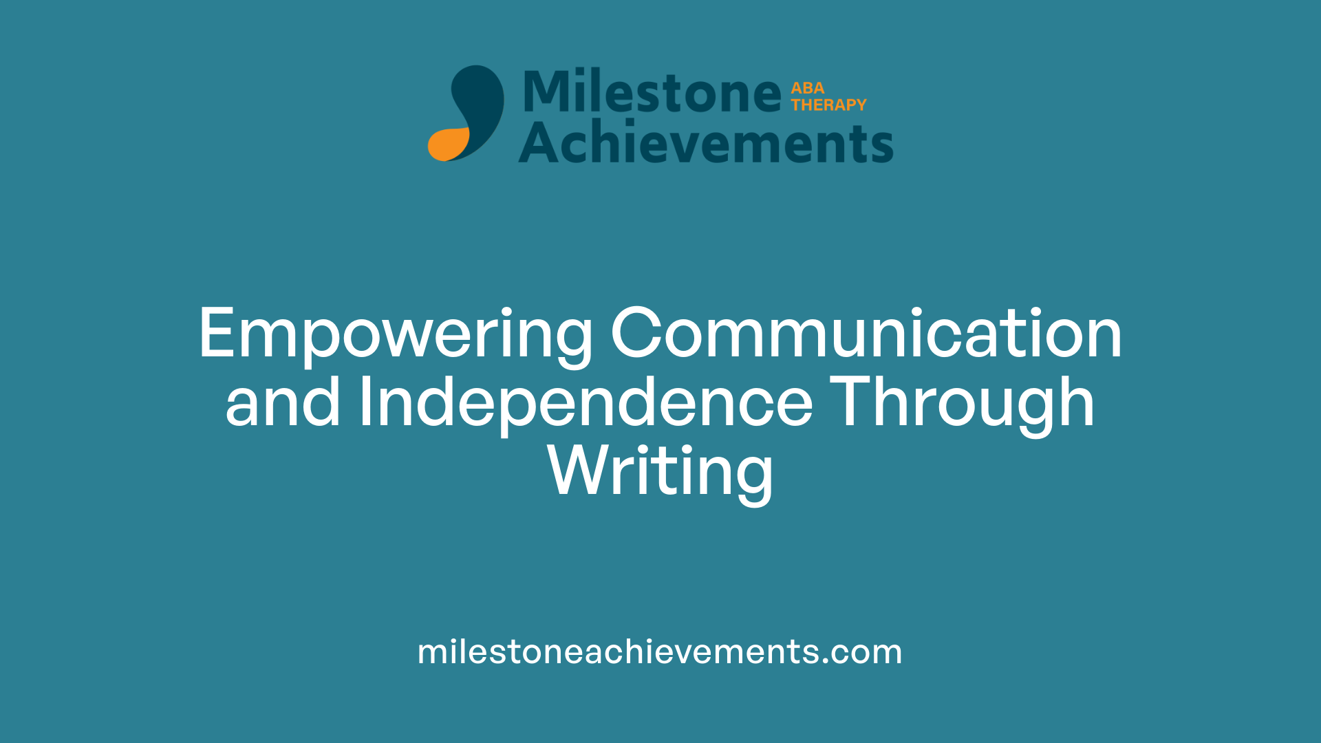 Empowering Communication and Independence Through Writing