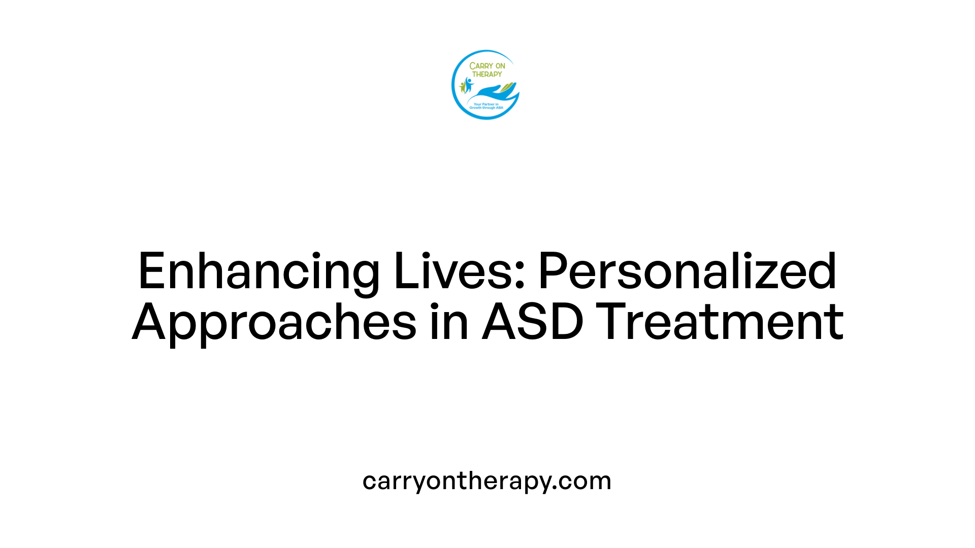 Enhancing Lives: Personalized Approaches in ASD Treatment