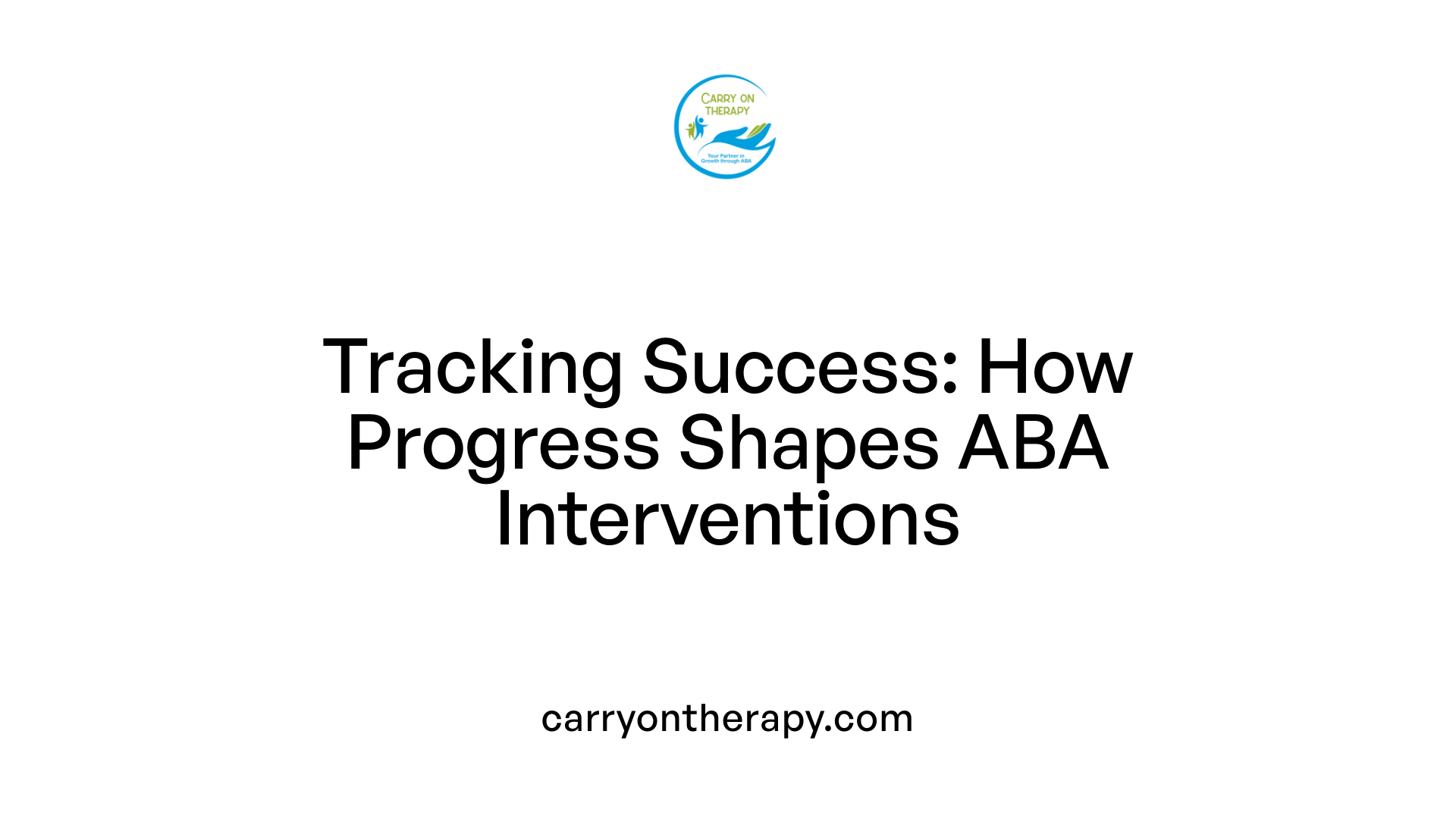 Tracking Success: How Progress Shapes ABA Interventions