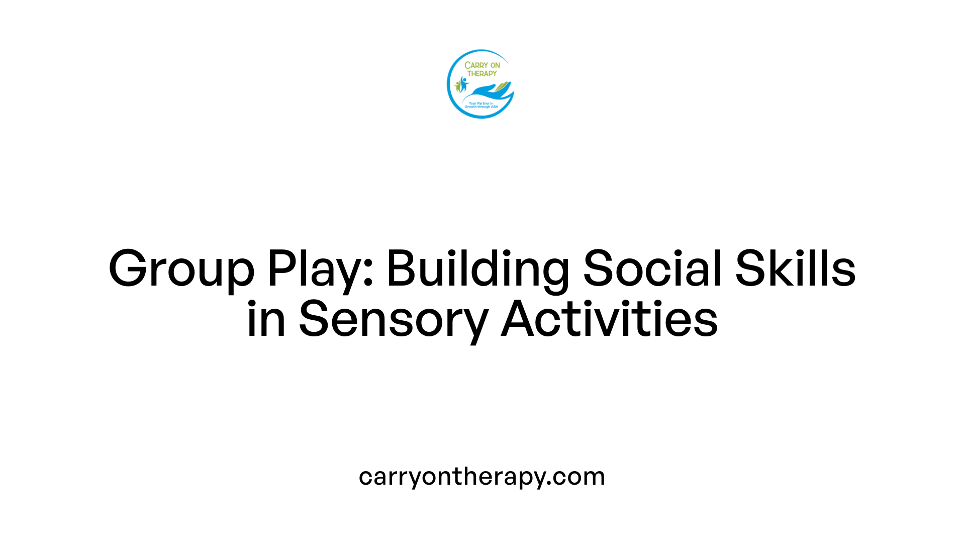 Group Play: Building Social Skills in Sensory Activities