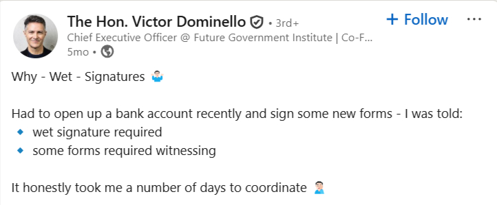 Screenshot of a LinkedIn post complaining about being required to use wet signature