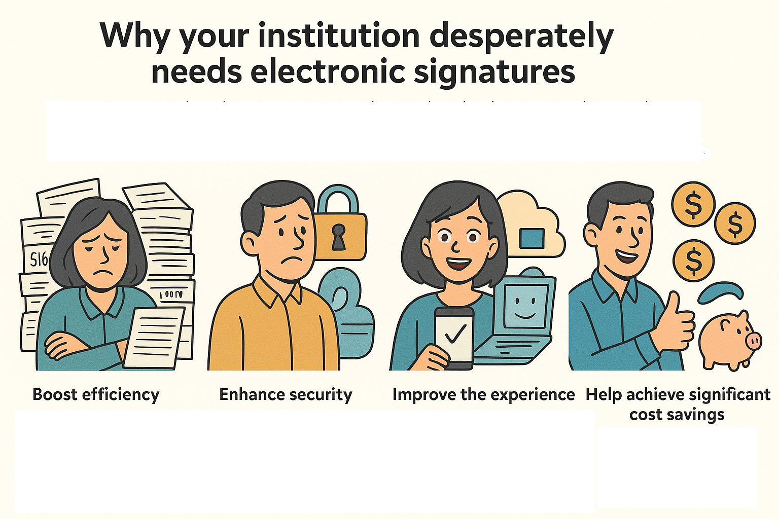 Infographic highlighting why educational institutions need electronic signatures
