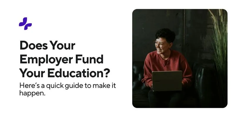 Person in red sweater smiling while using laptop, with text about employer funding education.