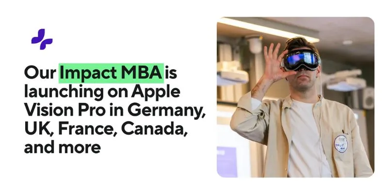 Man wearing VR headset, with text about Impact MBA launching on Apple Vision Pro globally.
