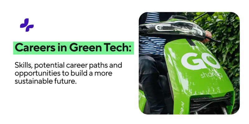 Green electric scooter with "Go sharing" logo next to text about careers, skills, and opportunities in green tech for a sustainable future.
