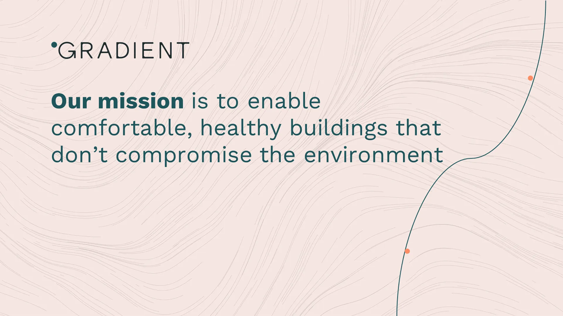 Simple mission statement slide about healthy buildings for a manufacturing pitch deck.