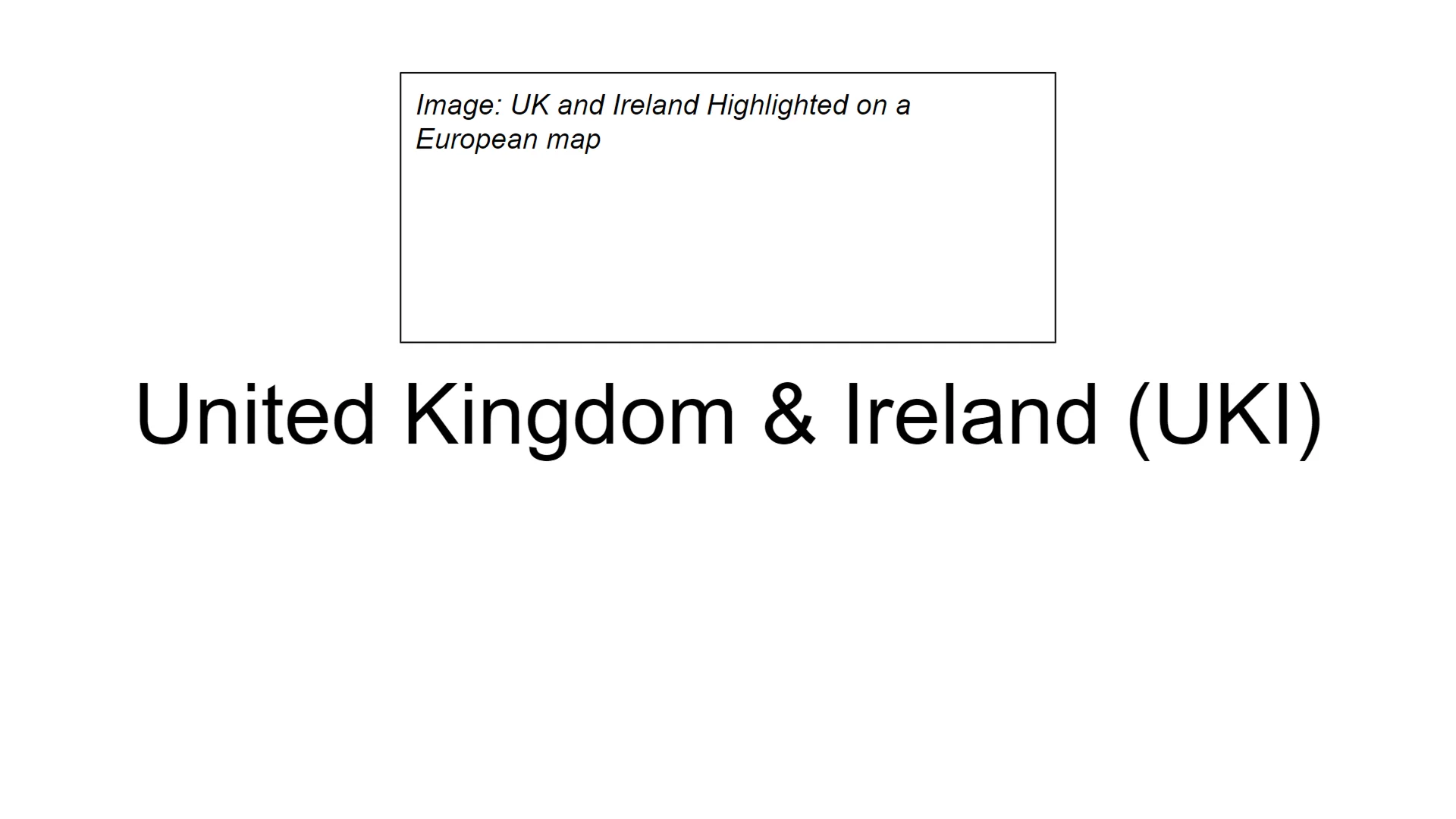 VC fundraising deck draft section for United Kingdom & Ireland expansion, featuring placeholder map imagery.