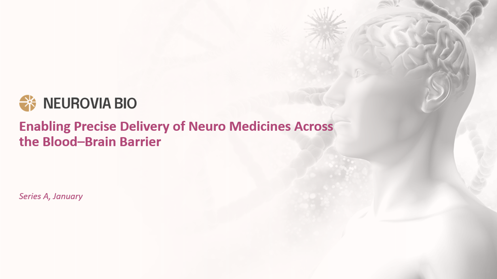 Before version of a Series A pitch deck cover slide for a neuroscience startup, showing a text-heavy healthcare investor presentation focused on blood–brain barrier drug delivery.