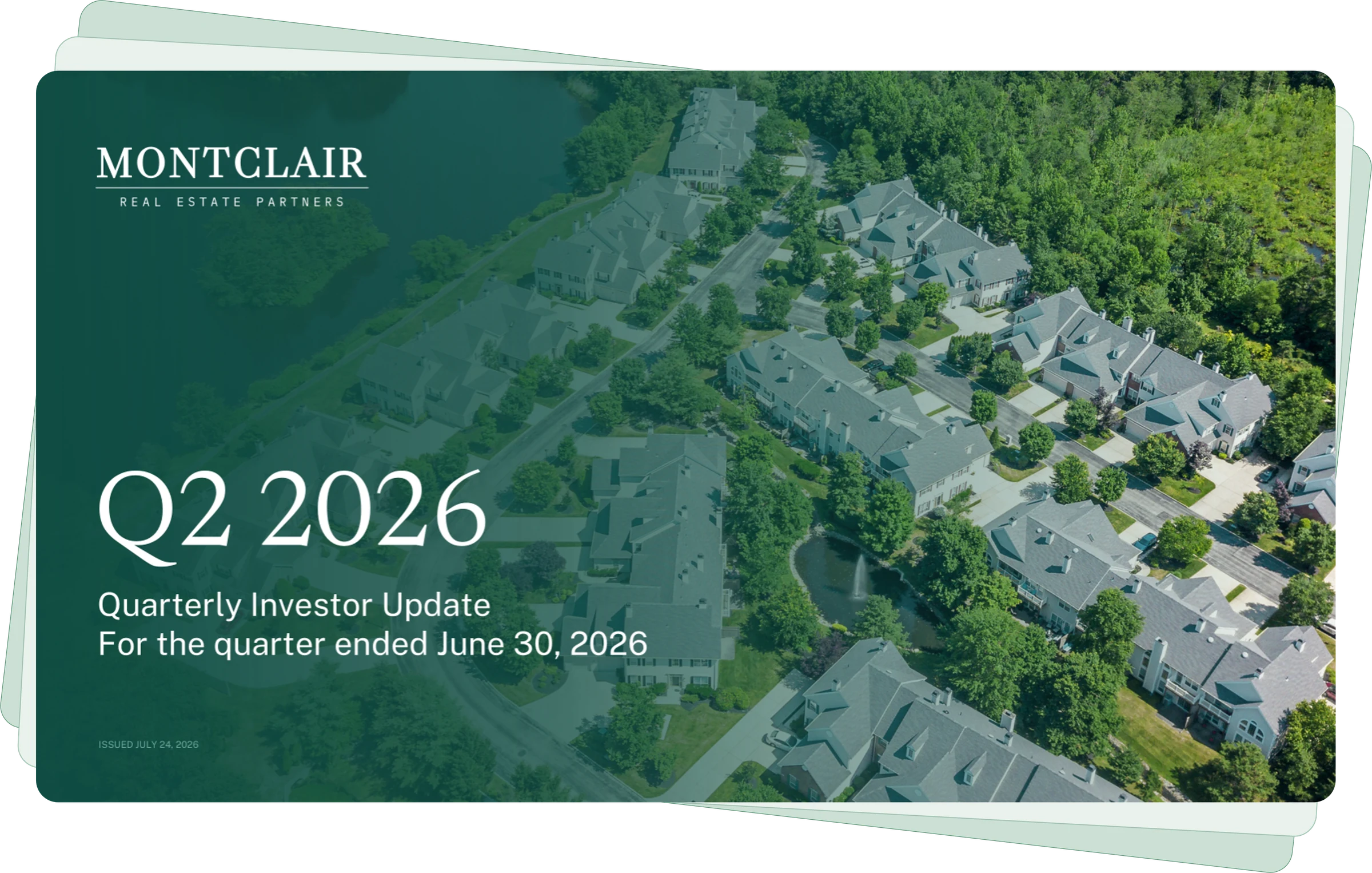 The final handoff: the Montclair Q2 2026 quarterly investor update cover over a stack of redesigned report pages