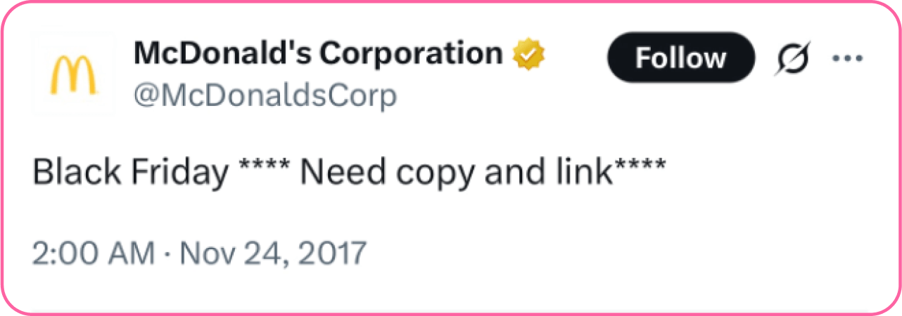 Tweet from McDonald’s with placeholder text “Need copy and link” posted on Black Friday in 2017.