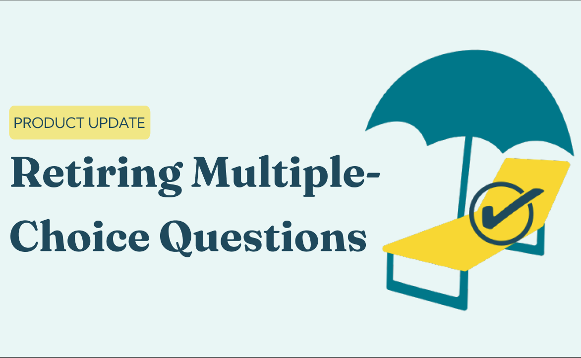 Bidding Adieu to Multiple Choice Questions in 2024