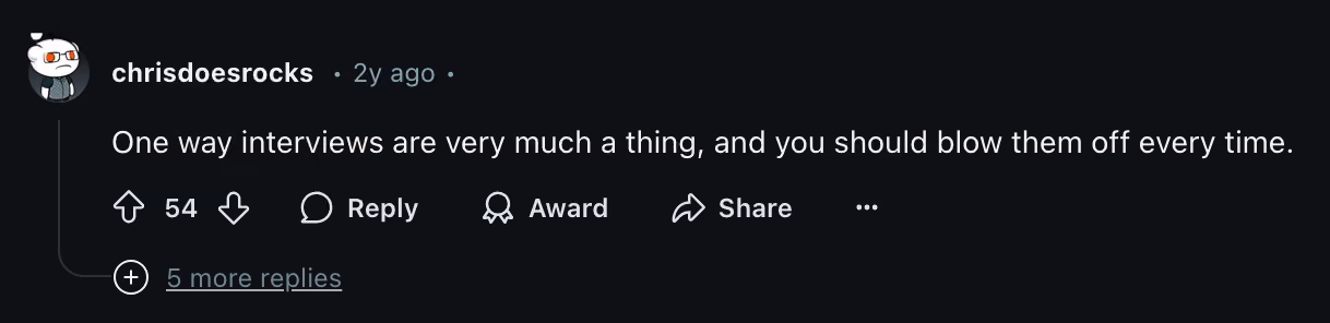 Reddit comment one-way interviews