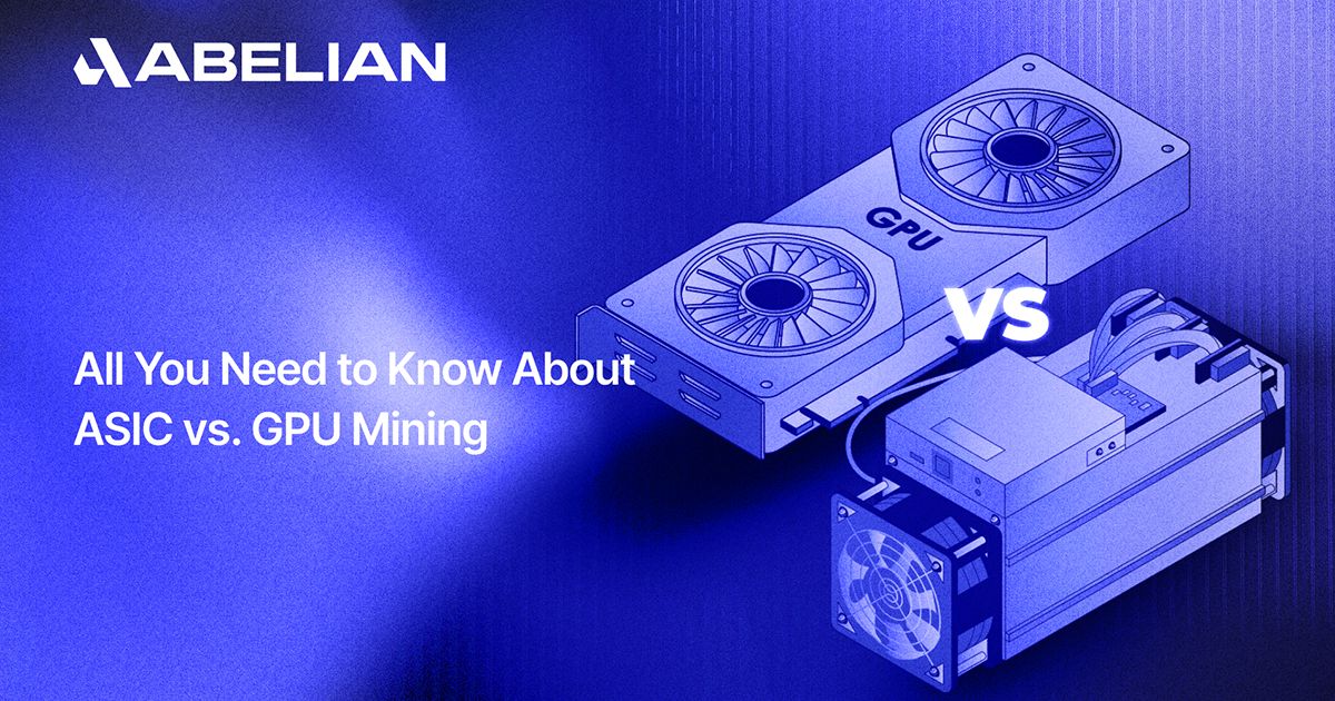 All You Need to Know About ASIC vs. GPU Mining | News | Abelian