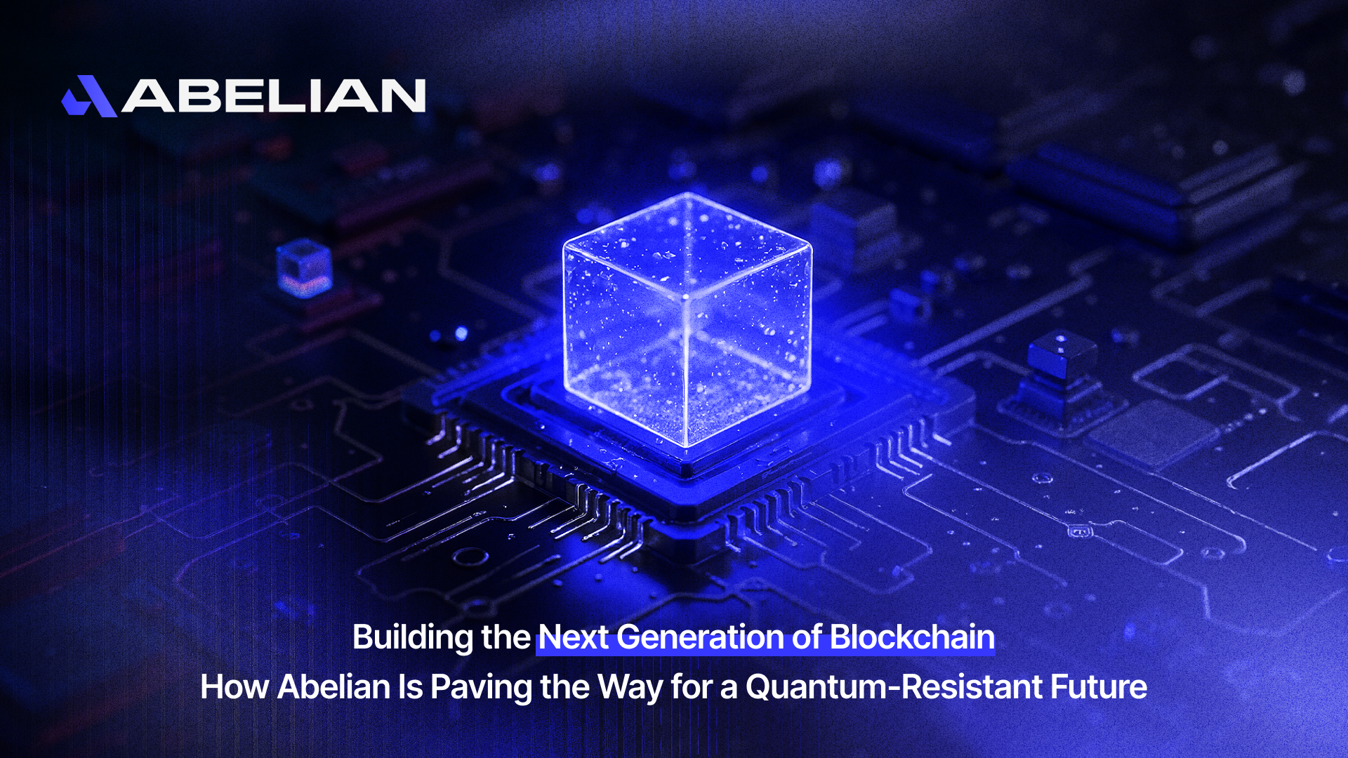 次世代ブロックチェーンの構築: 量子耐性の未来を切り拓くAbelian 