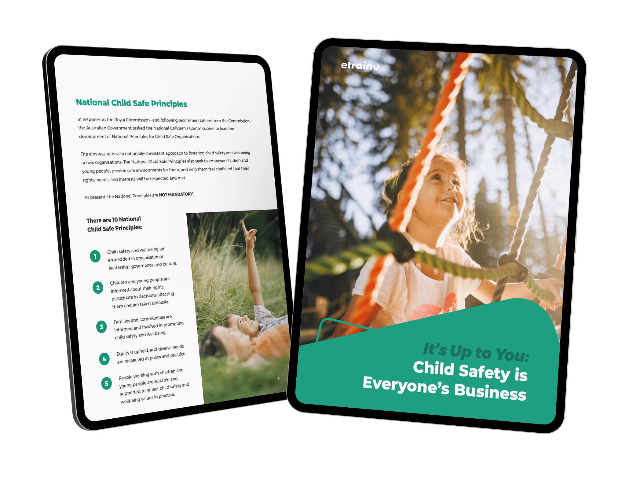 Two tablets showing child safety content: one with a girl climbing a rope structure and text 'It’s Up to You: Child Safety is Everyone’s Business', the other displaying National Child Safe Principles and a photo of a child lying in grass pointing upwards.