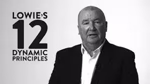 Sir Graham Lowe facing the camera with the text overlay 'Lowie's 12 Dynamic Principles'