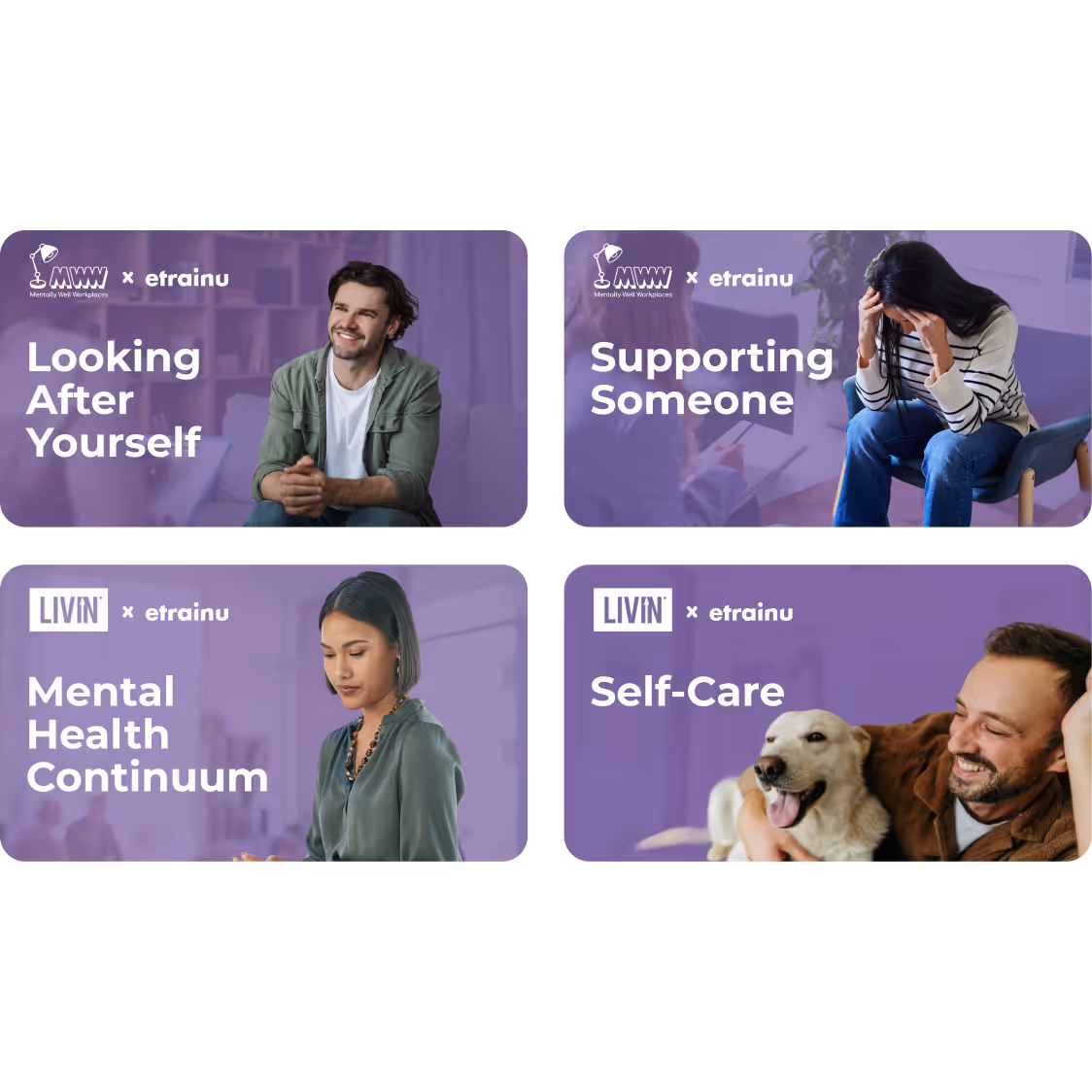 Four cards titled Looking After Yourself with a smiling man, Supporting Someone with a distressed woman holding her head, Mental Health Continuum with a pensive woman, and Self-Care with a man happily hugging a golden retriever dog.